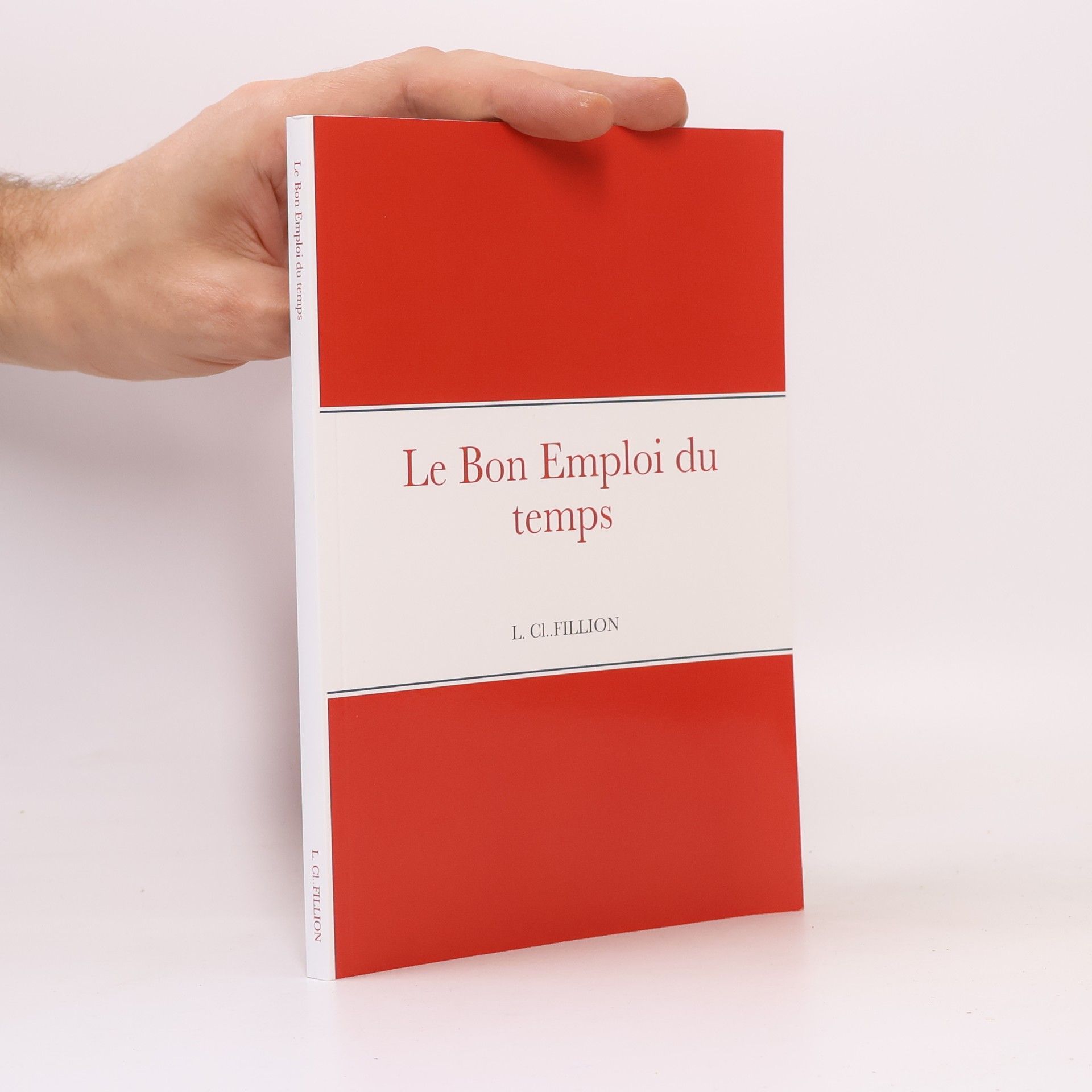 L. Cl. Fillion Le Bon Emploi du temps