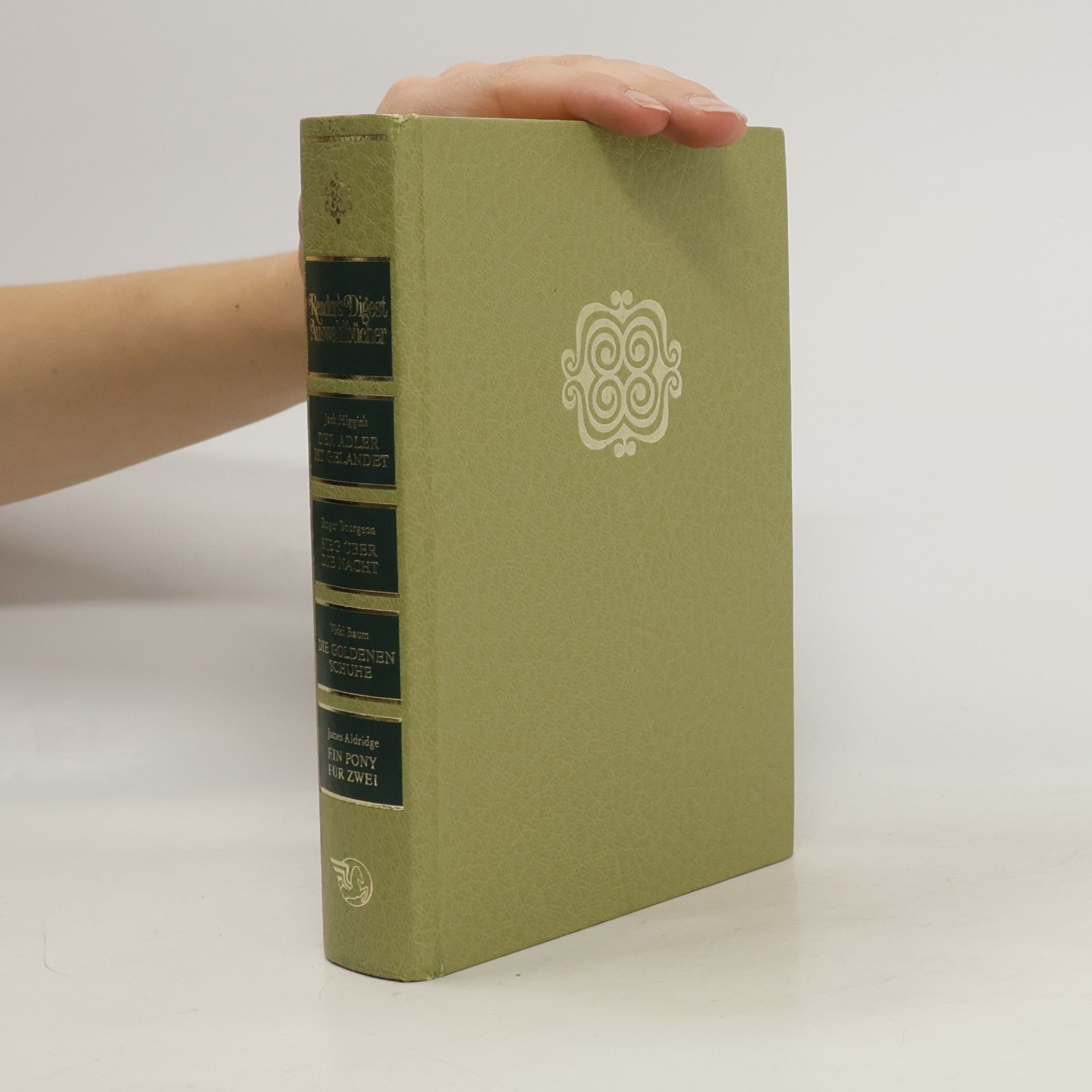 Reader's Digest Auswahlbücher. Der Adler ist gelandet. Sieg über die Nacht. Die goldenen Schuhe. Ein Pony für zwei