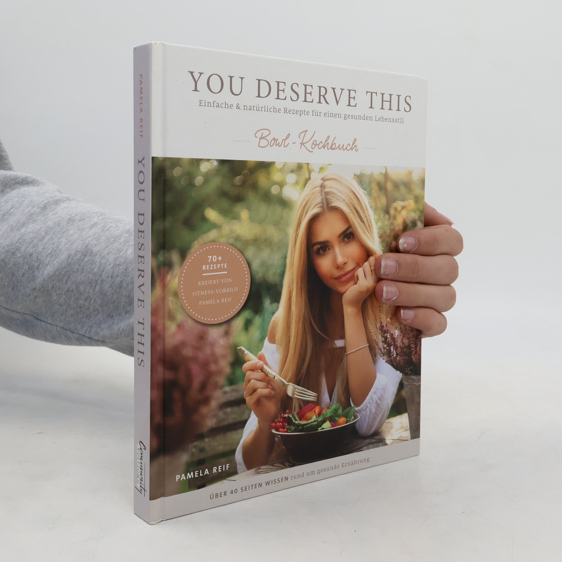 Pamela Reif You deserve this - Bowl-Kochbuch