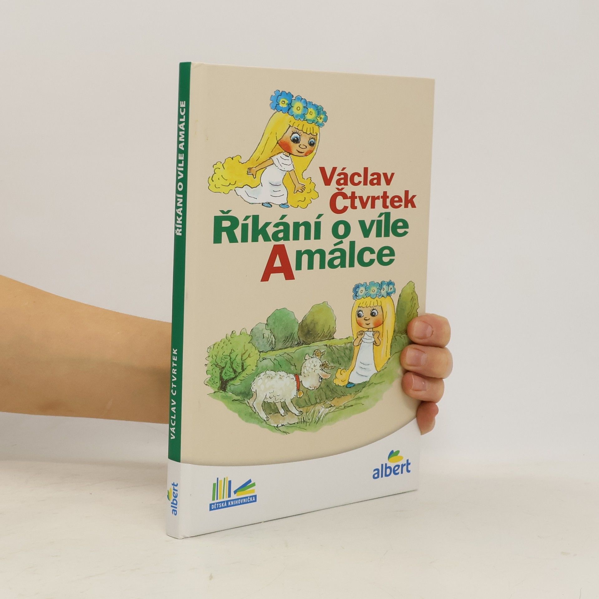 Václav Čtvrtek Říkání o víle Amálce