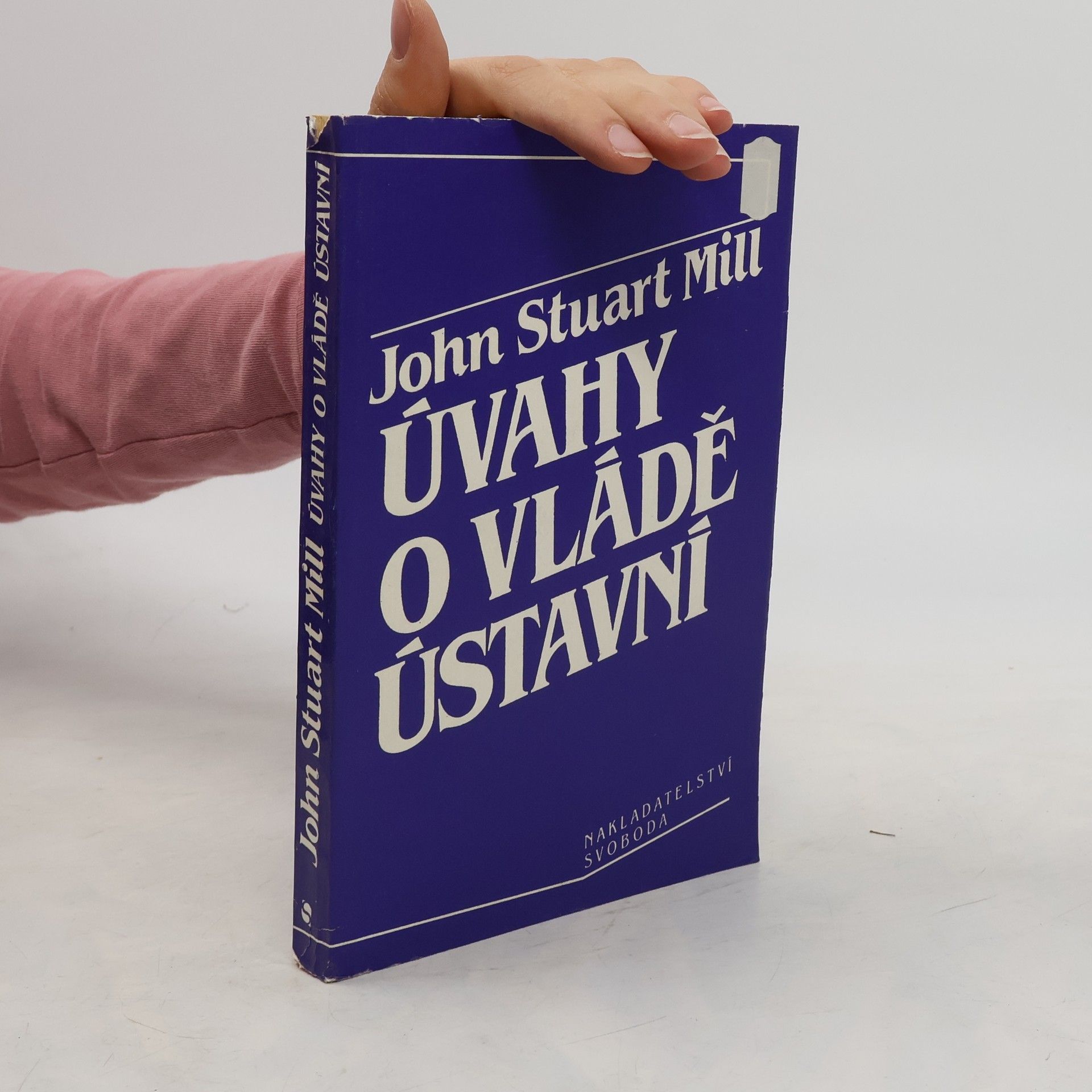 John Stuart Mill Úvahy o vládě ústavní