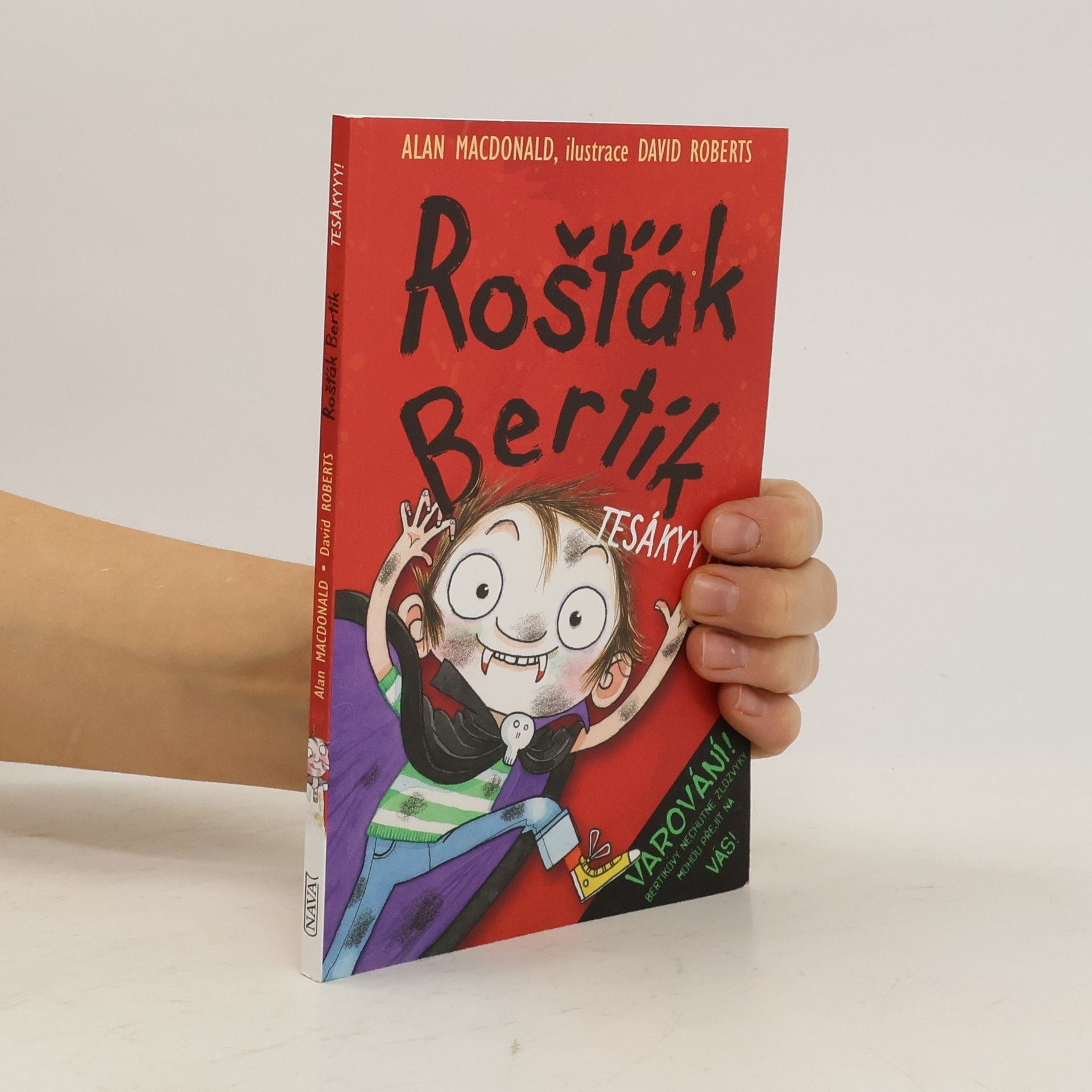 Alan MacDonald Rošťák Bertík. Tesákyyy!