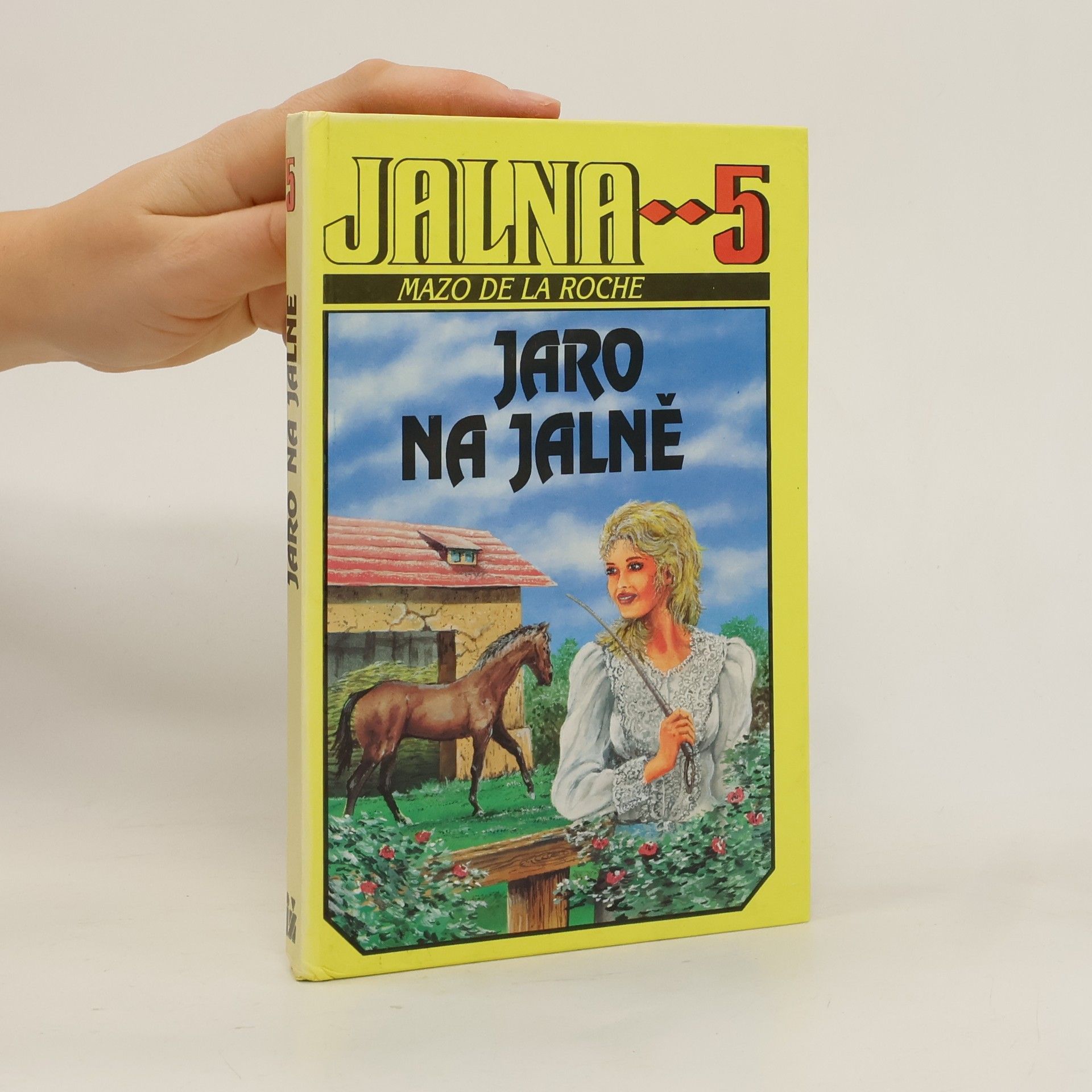 Mazo de la Roche Jalna 5. Jaro na Jalně