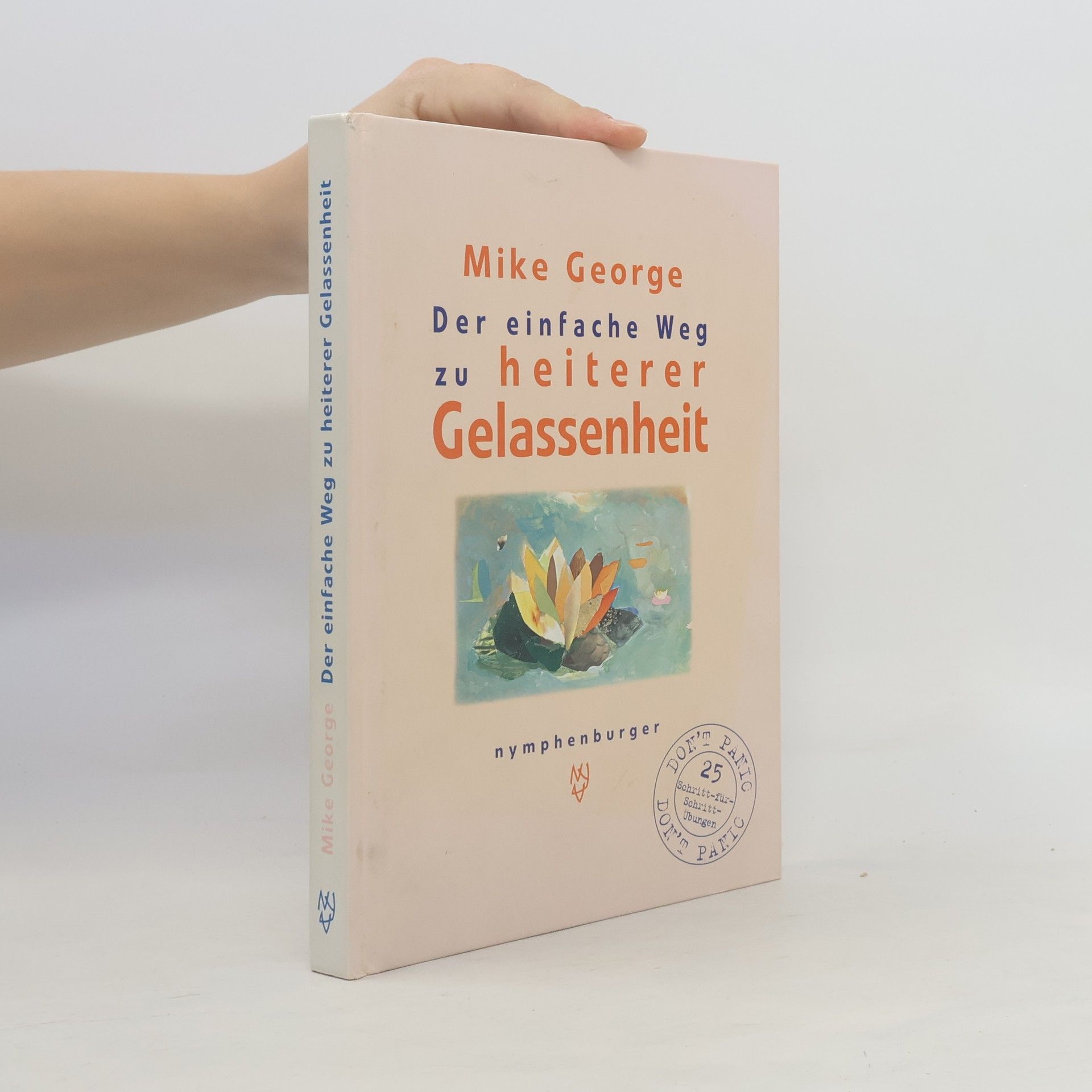 Der einfache Weg zu heiterer Gelassenheit