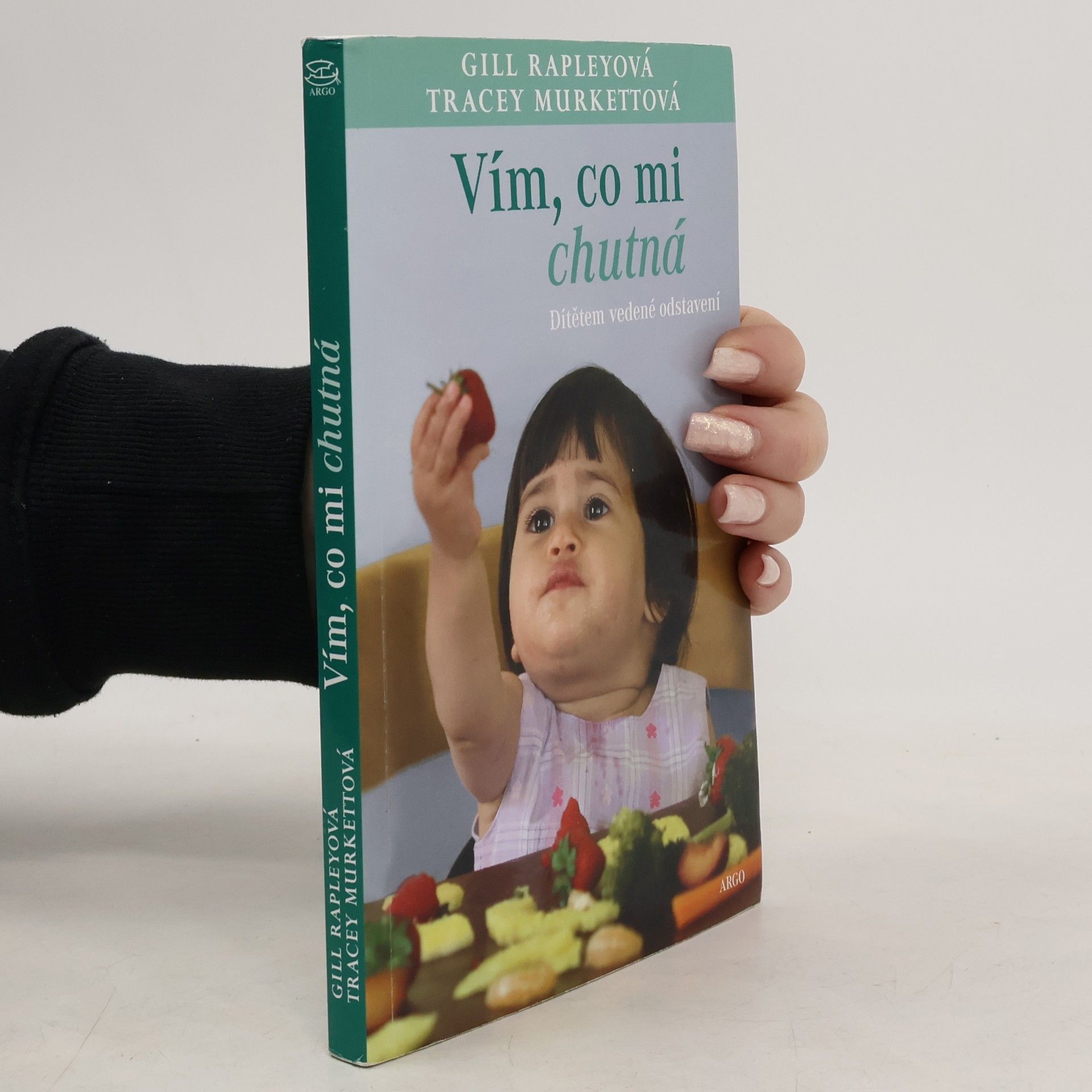 Gill Rapley Vím, co mi chutná