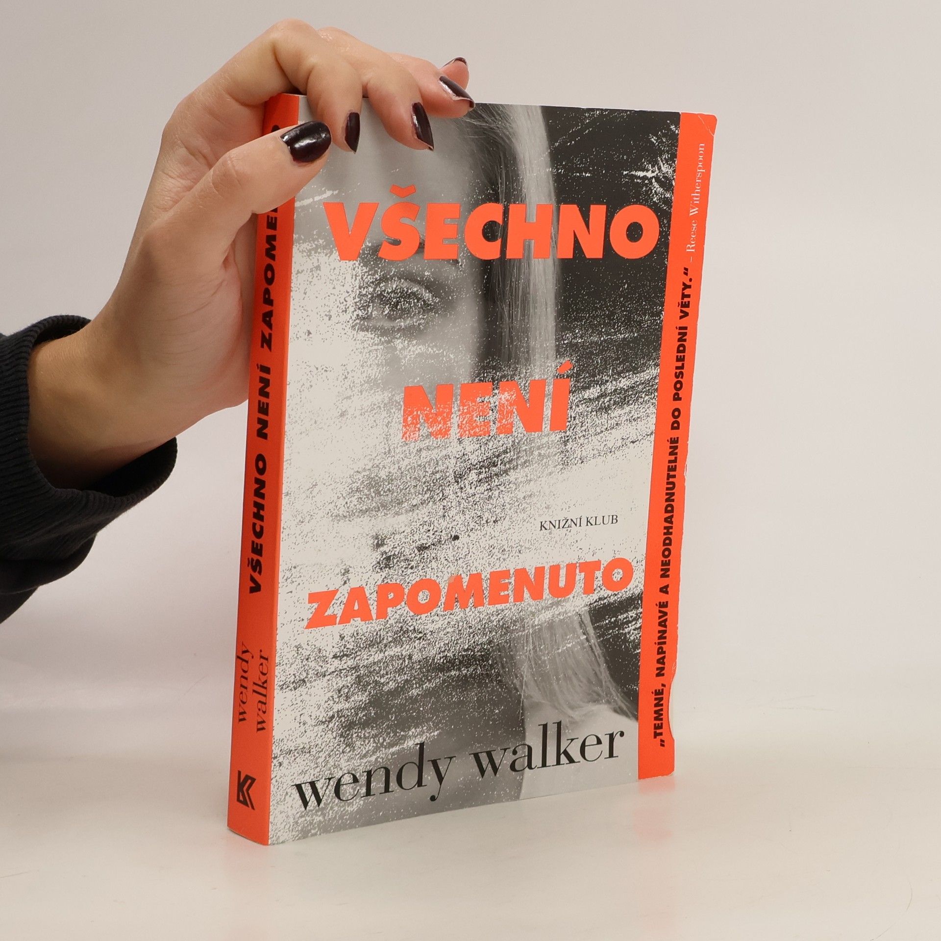 Wendy Walker Všechno není zapomenuto