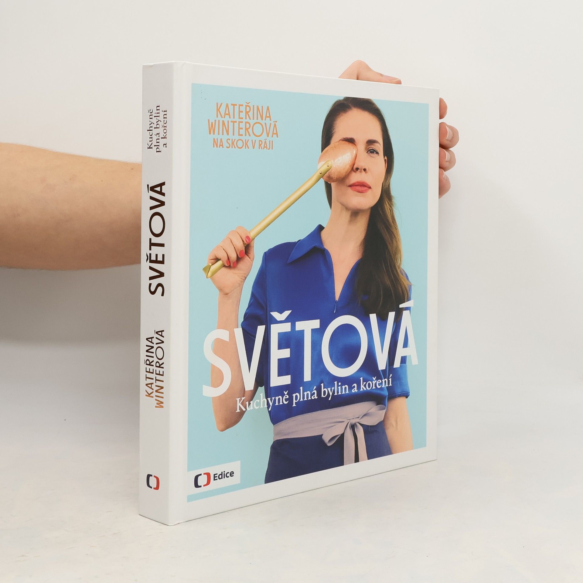 Kateřina Winterová Světová : kuchyně plná bylin a koření