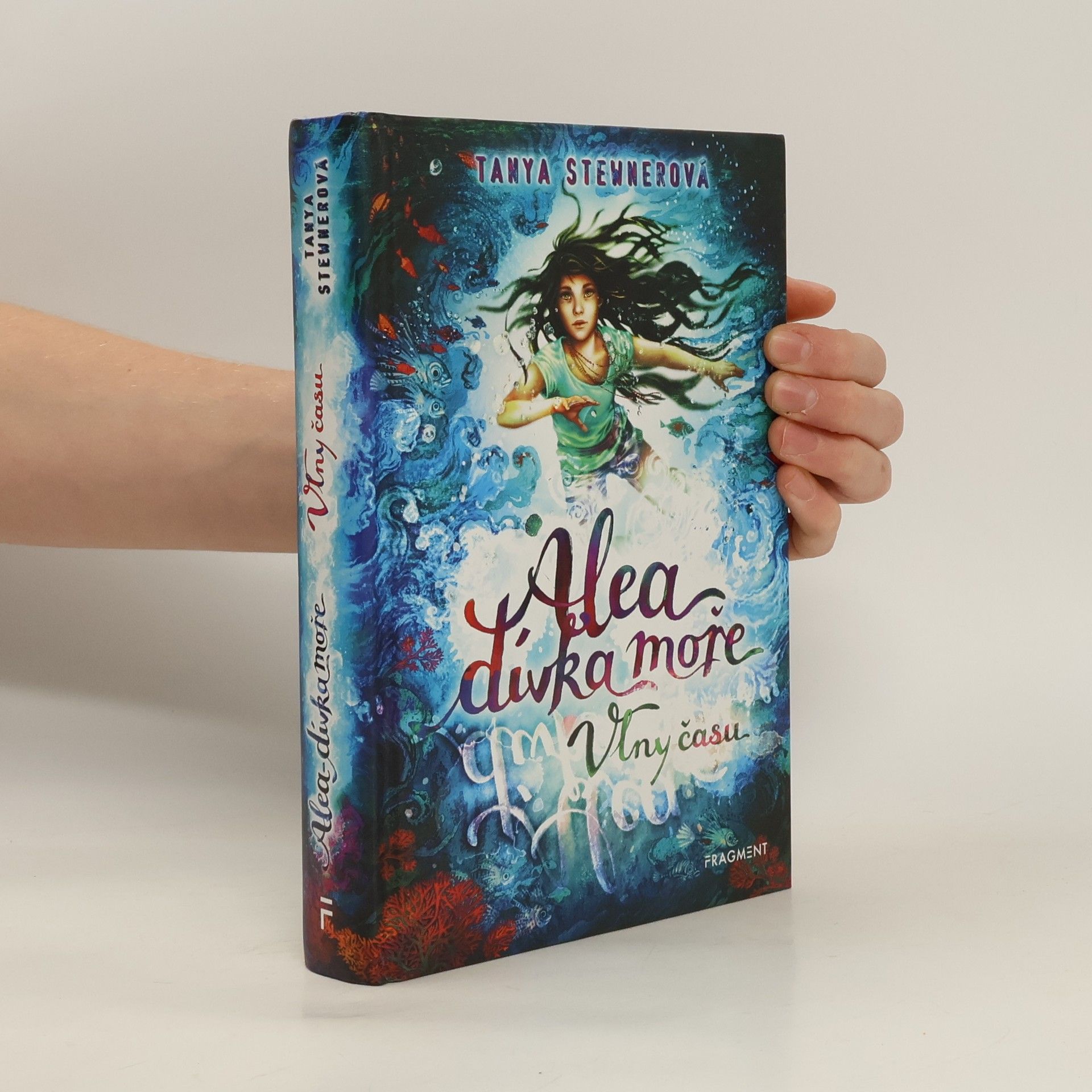 Tanya Stewner Alea, dívka moře. Vlny času