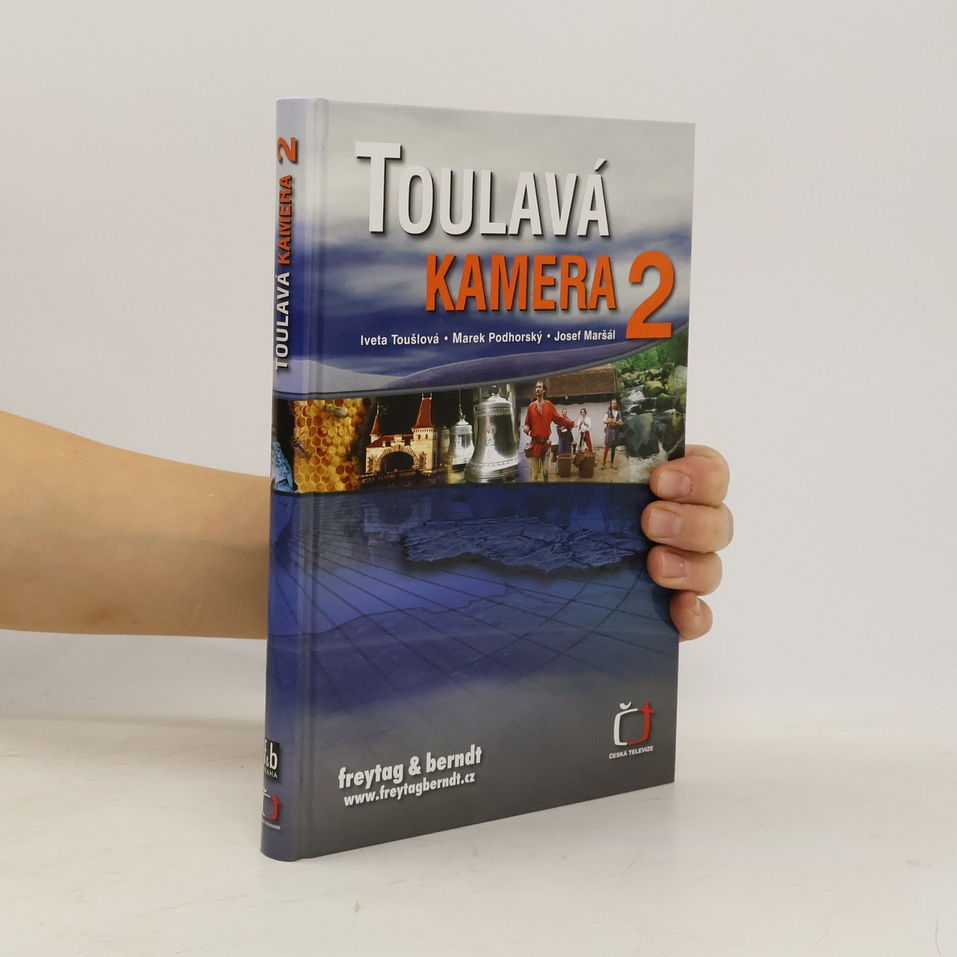 Iveta Toušlová Toulavá kamera 2