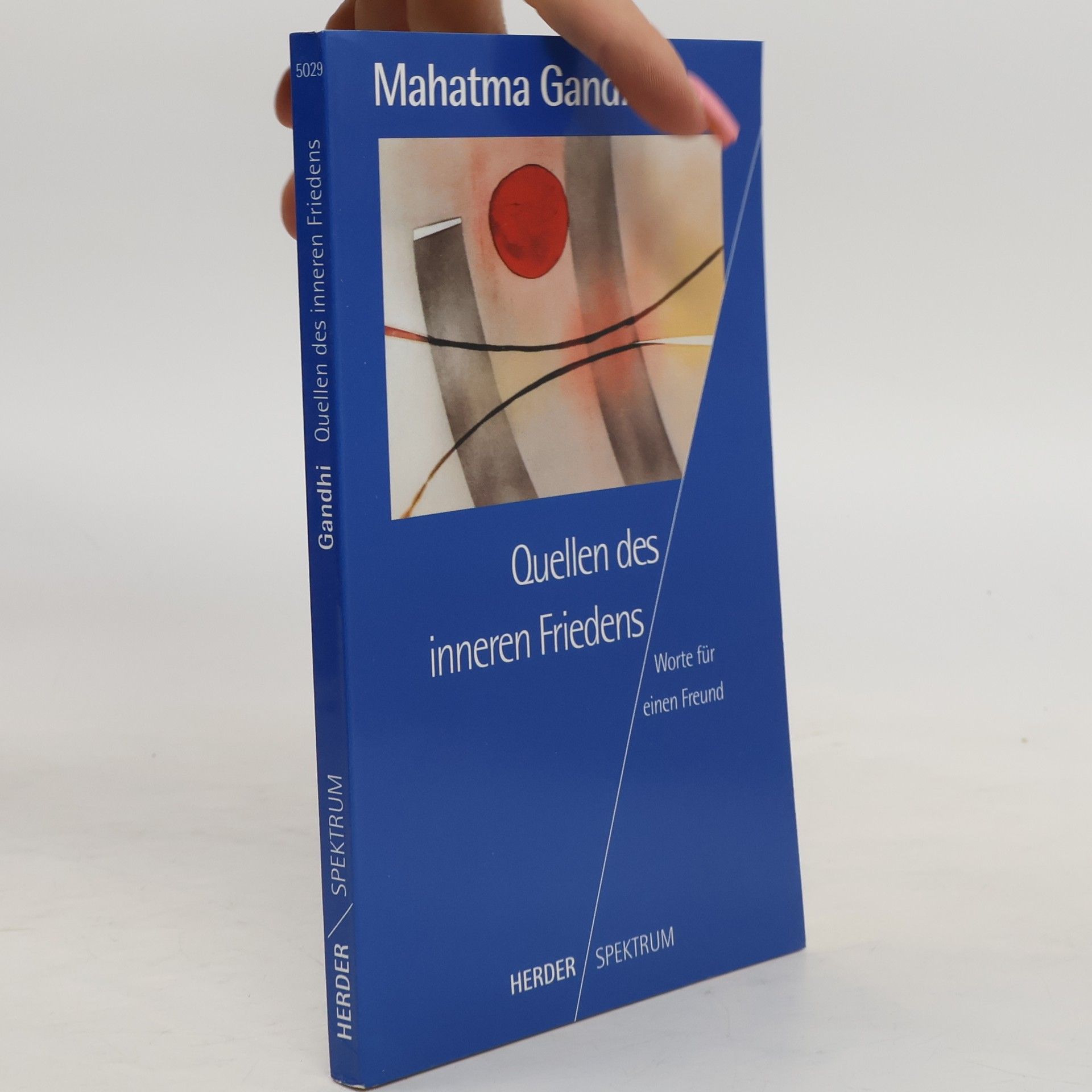 Mahátma Gándhí Quellen des inneren Friedens