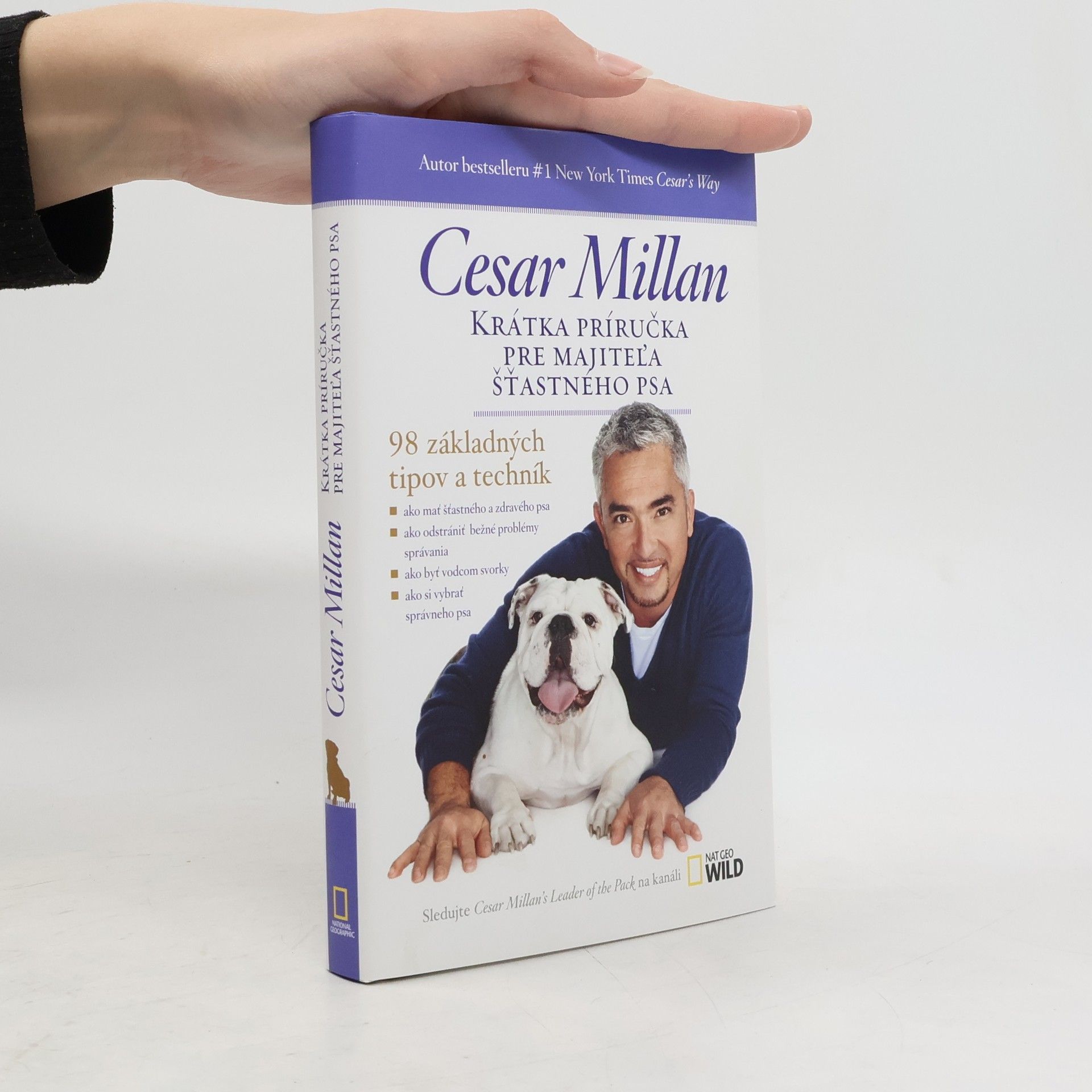 Cesar Millan Krátka príručka pre majiteľa šťastného psa