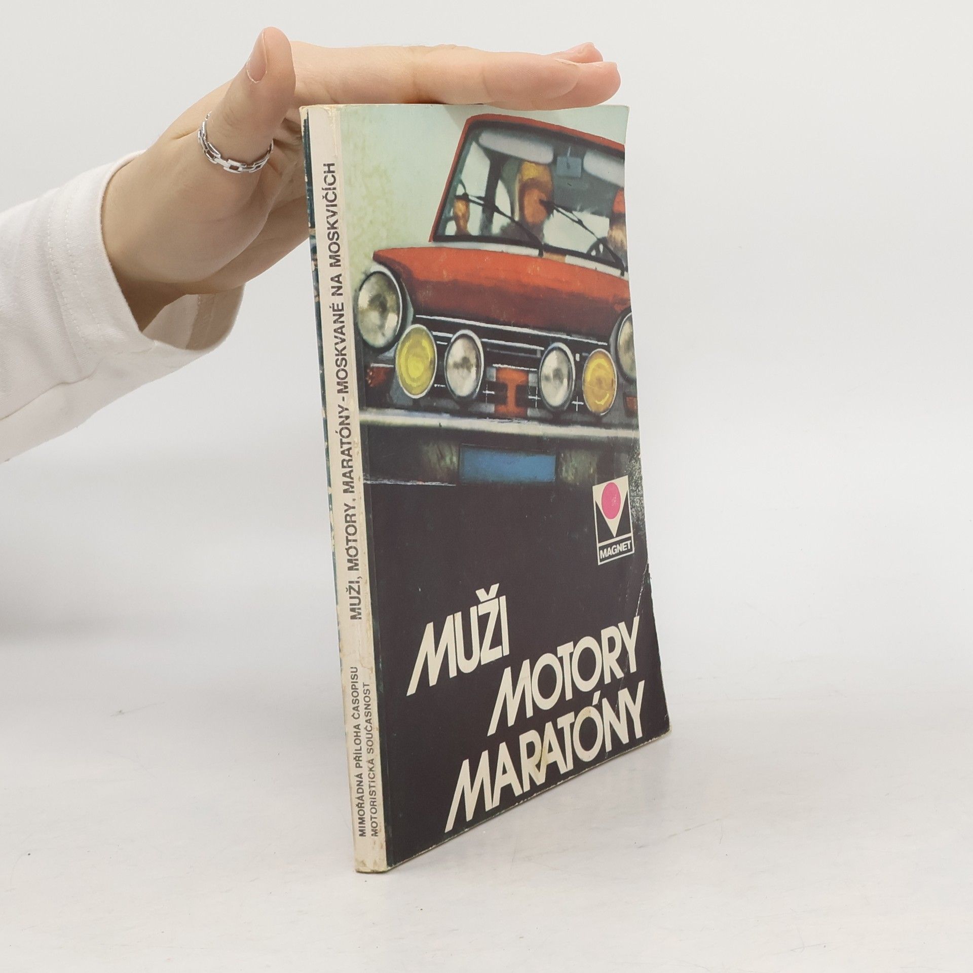 Collectif d'auteurs Muži, motory, maratóny