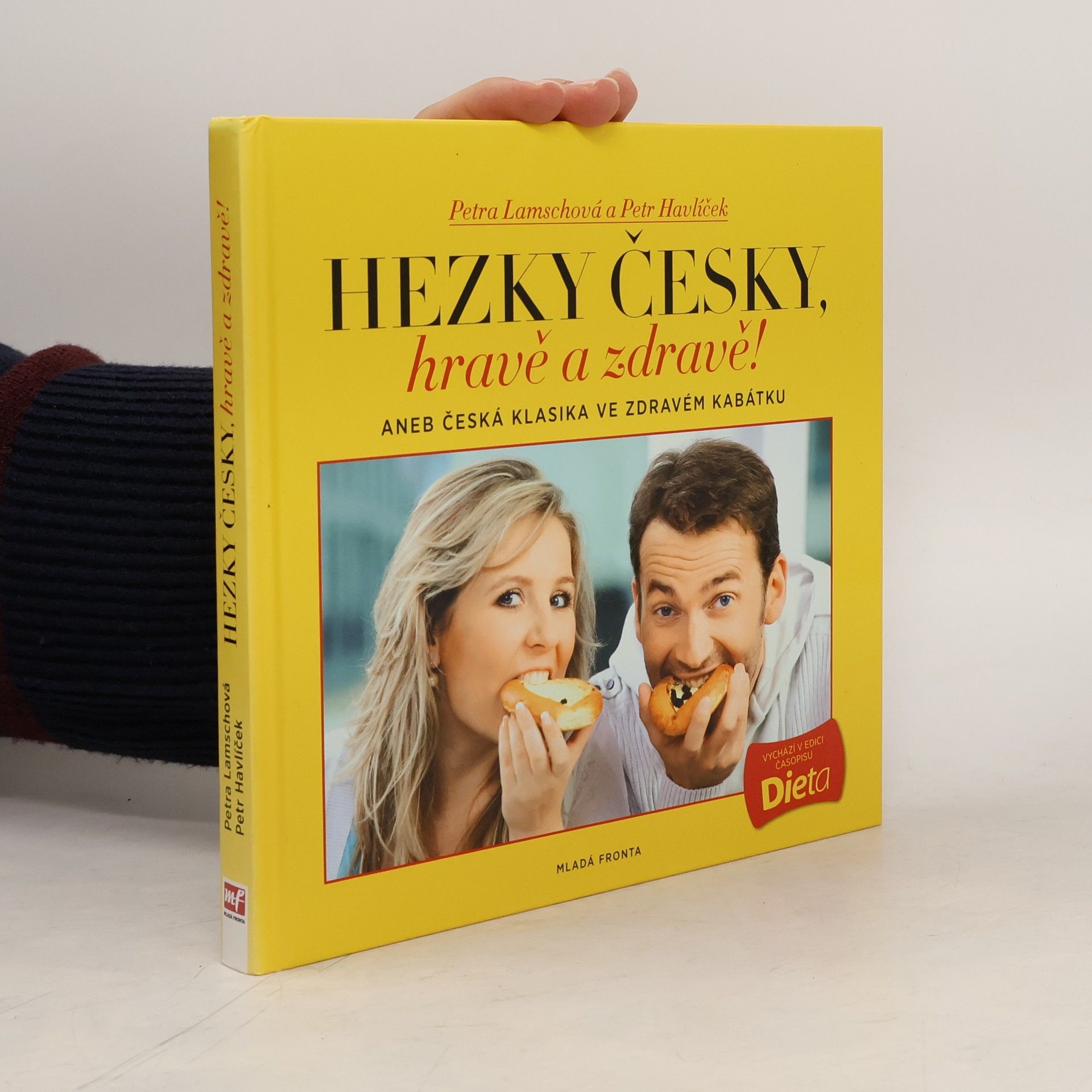 Petra Lamschová Hravě a zdravě!. Aneb, Česká klasika ve zdravém kabátku