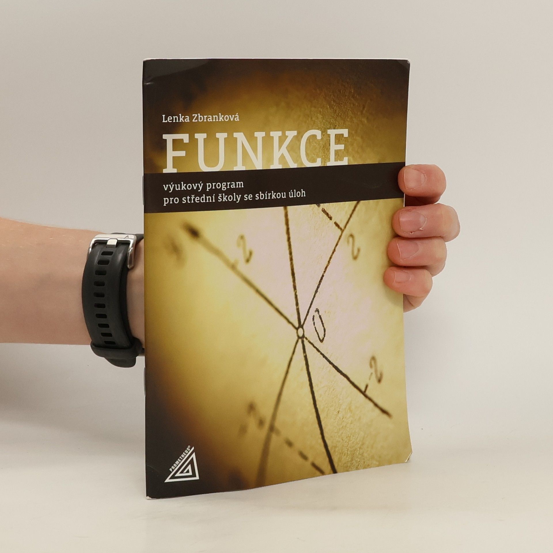 Lenka Zbranková Funkce : výukový program pro střední školy se sbírkou úloh