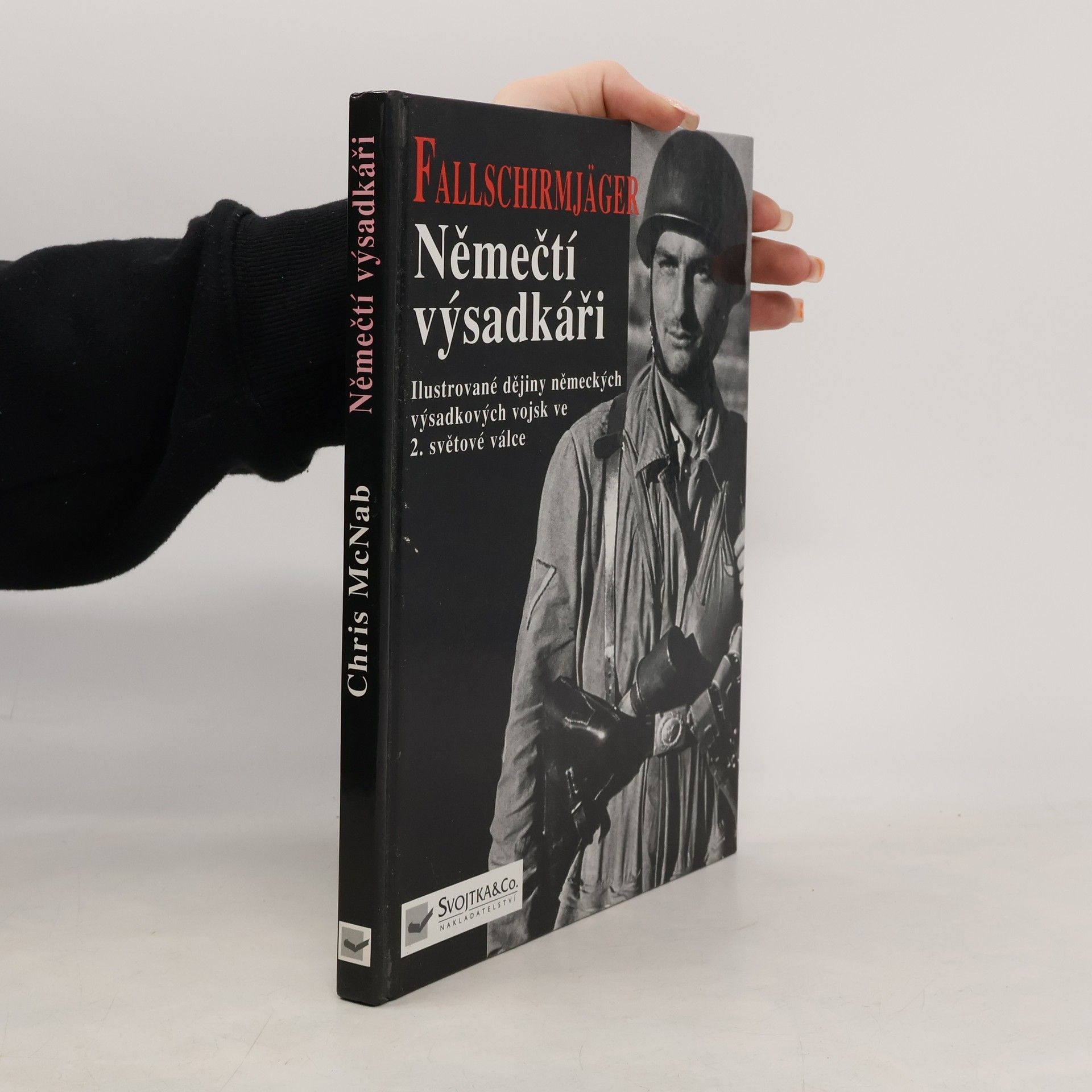 Chris McNab Němečtí výsadkáři: Ilustrované dějiny německých výsadkářů ve 2. světové válce