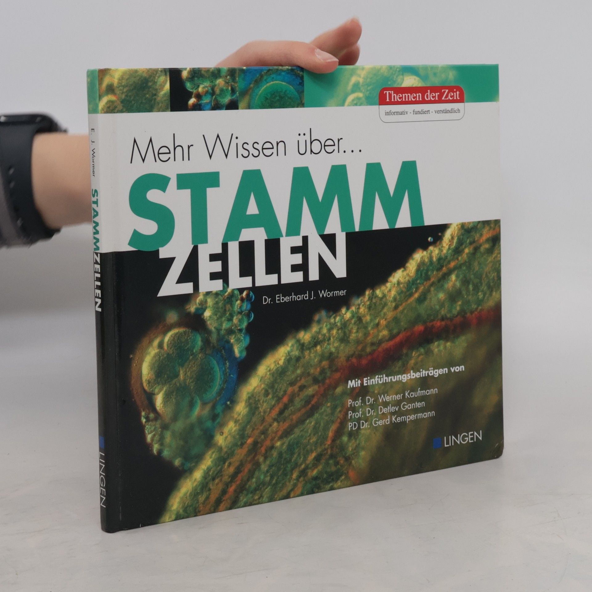 Eberhard J. Wormer Stammzellen