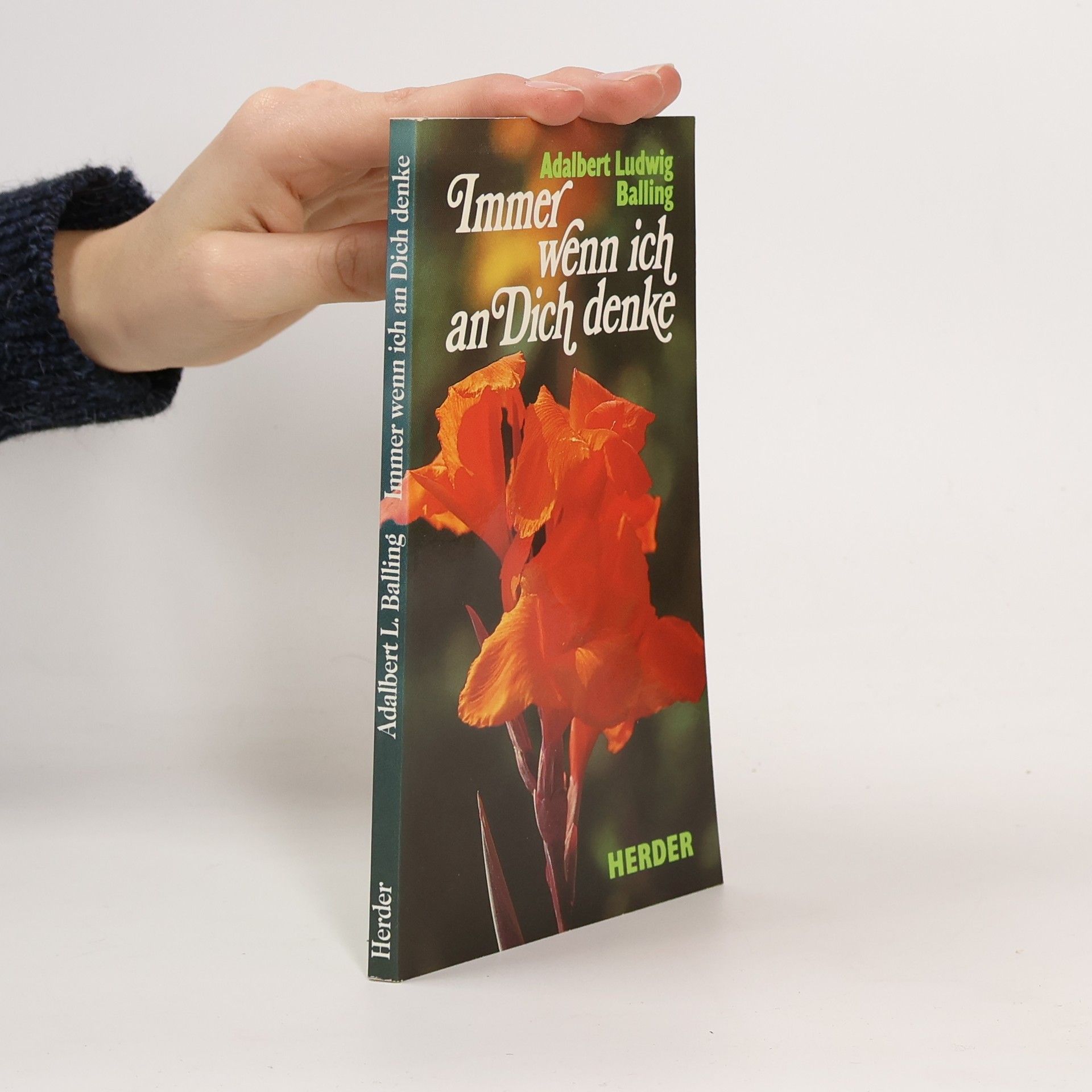 Adalbert Ludwig Balling Immer wenn ich an dich denke