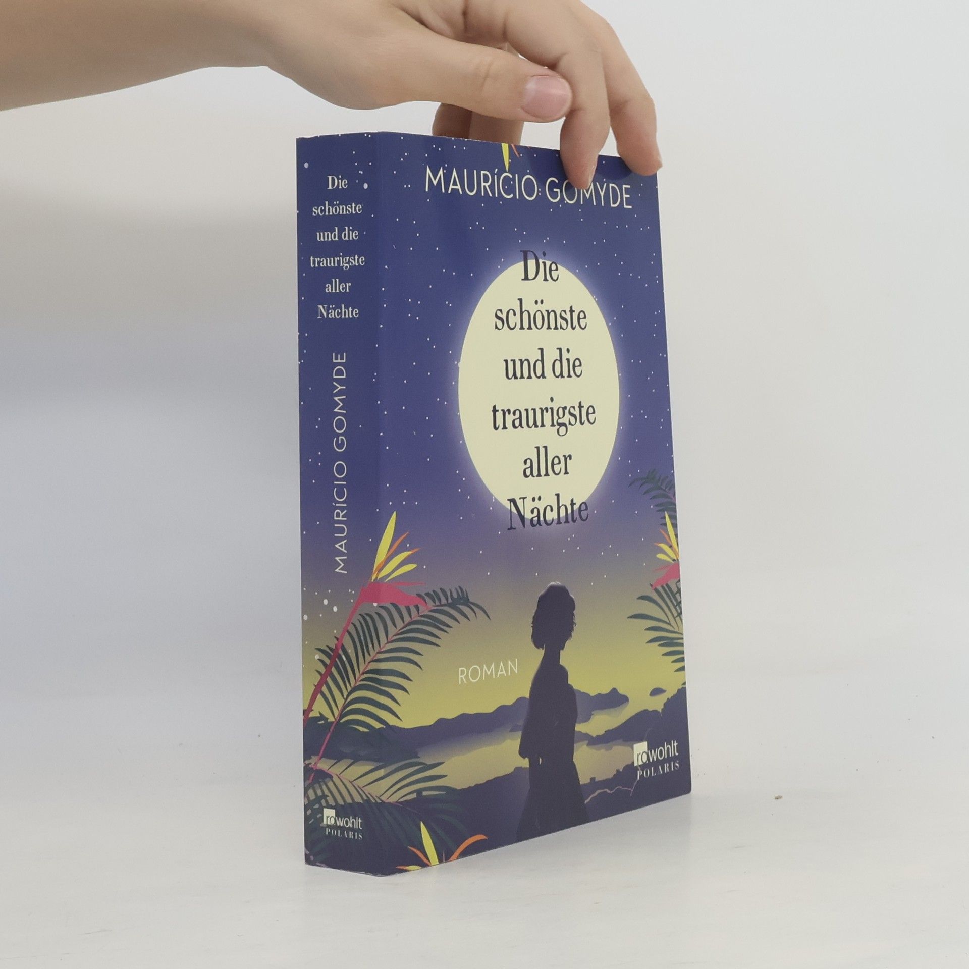 Maurício Gomyde Die schönste und die traurigste aller Nächte