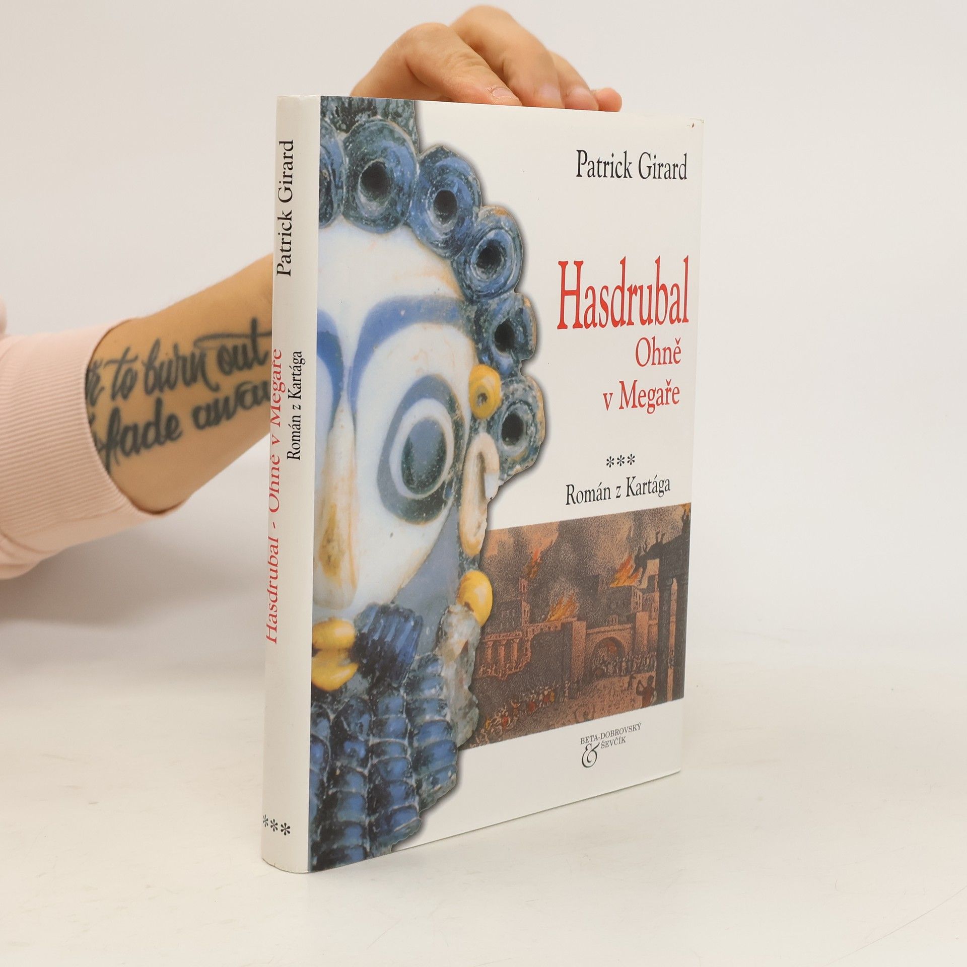 Patrick Girard Hasdrubal: Ohně v Megaře: Román o Kartágu