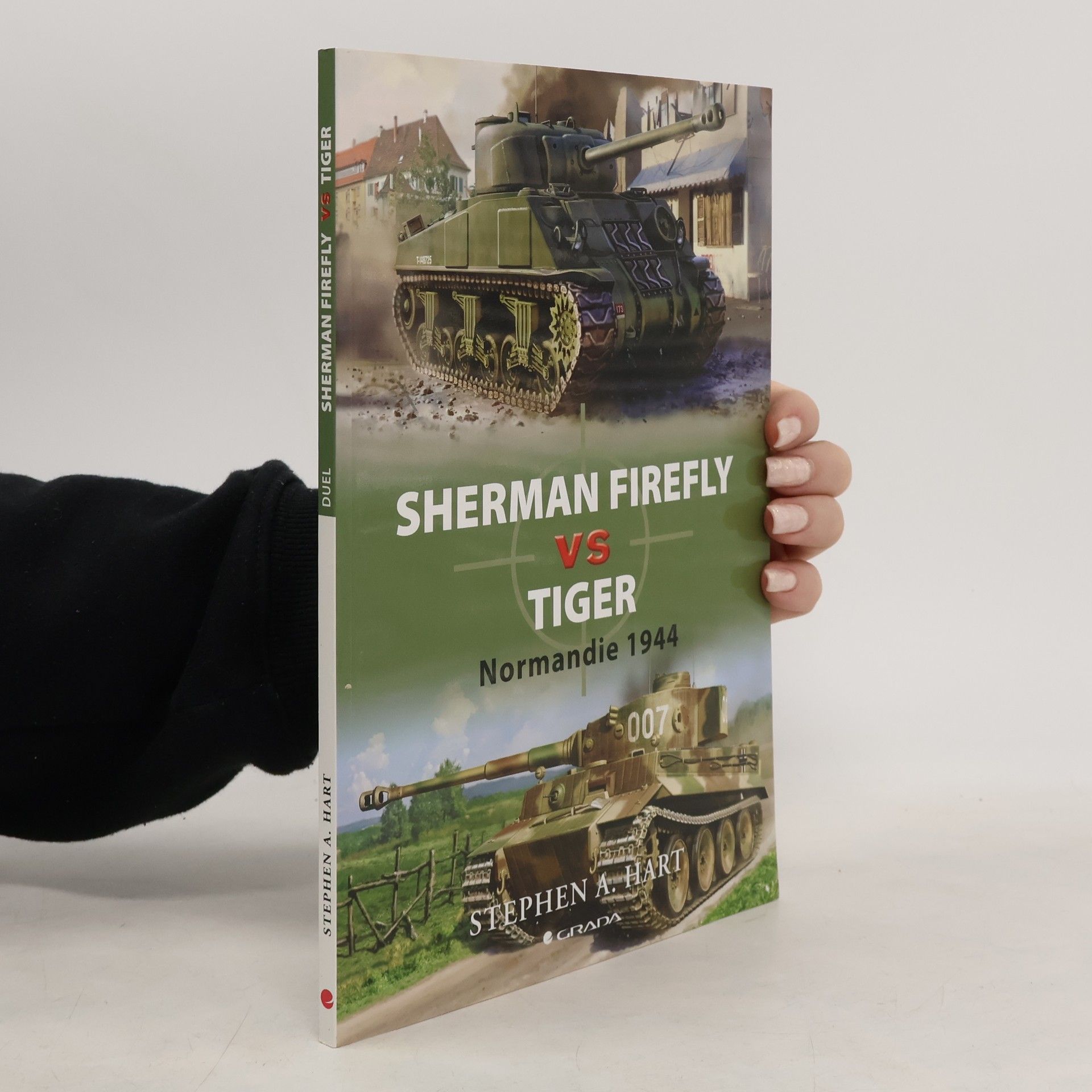 Stephen Hart Sherman Firefly vs Tiger - Normandie 1944