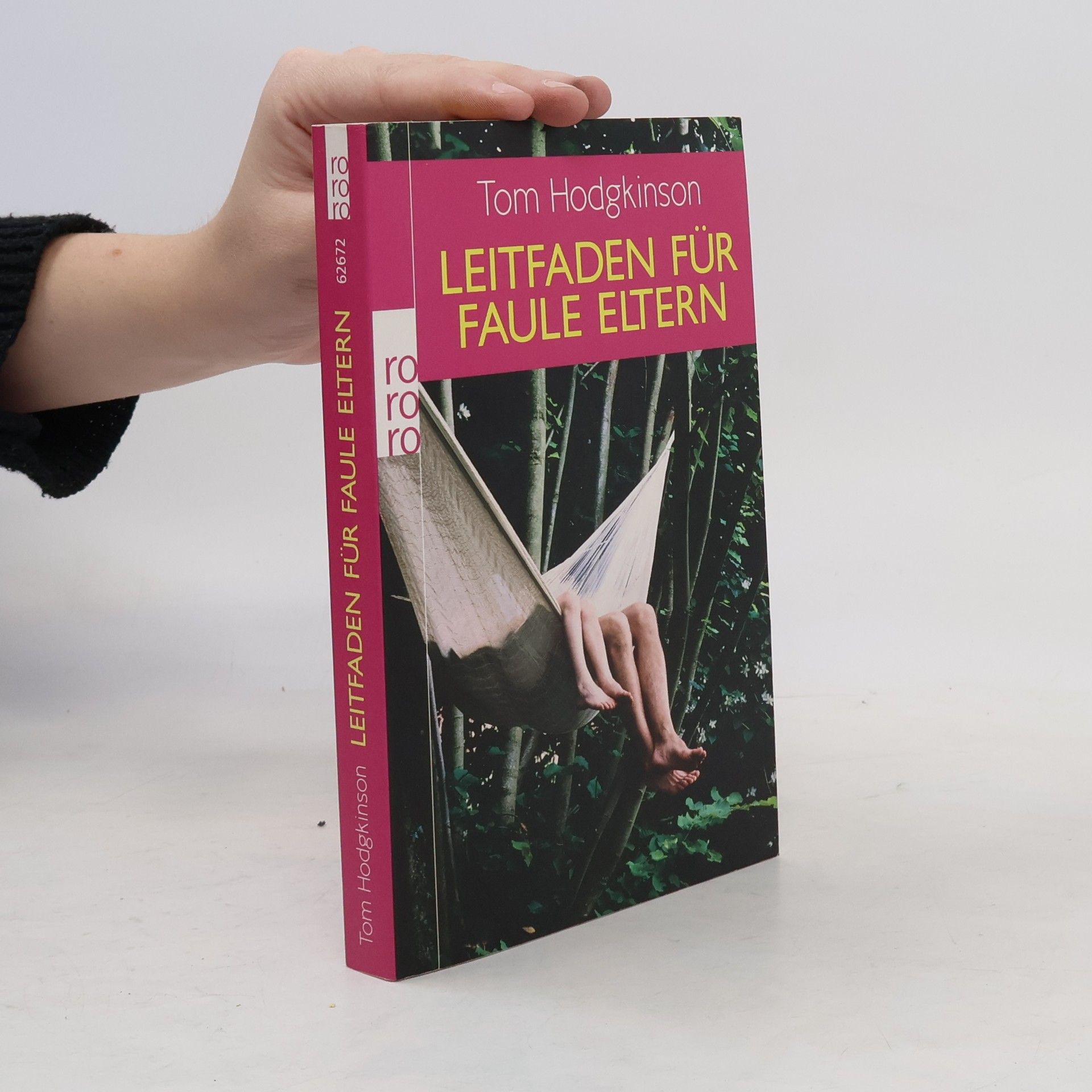 Tom Hodgkinson Leitfaden für faule Eltern