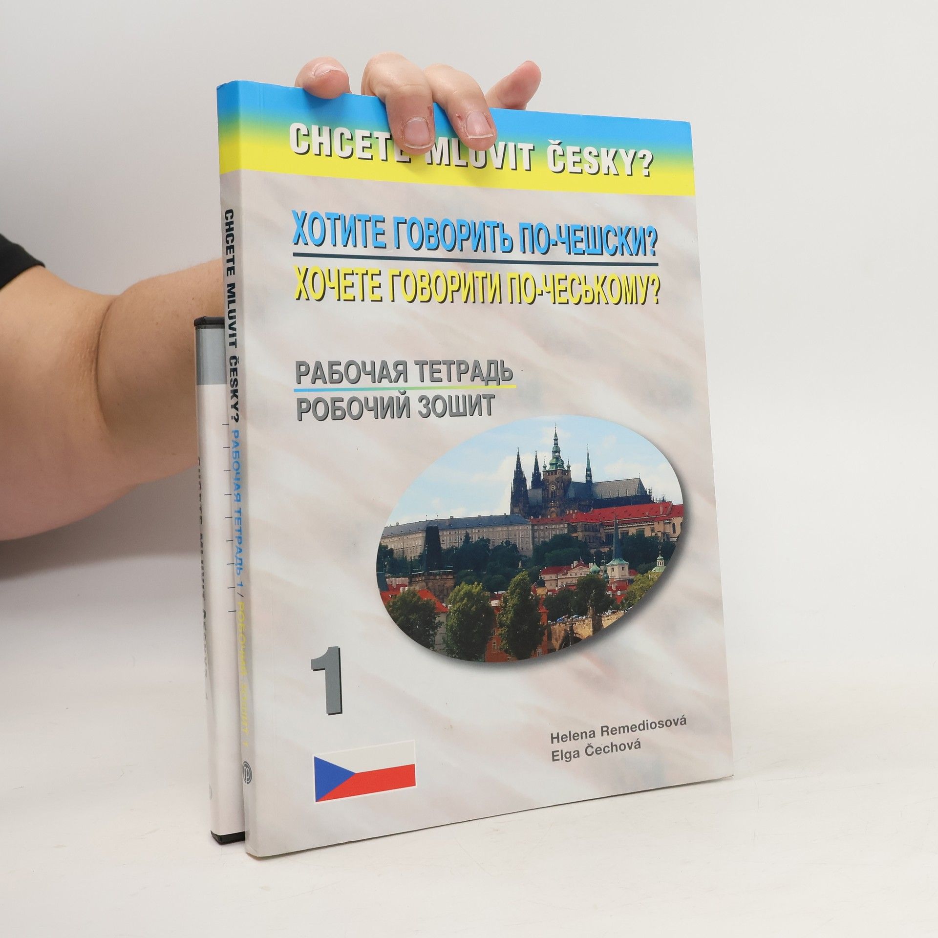 Helena Remediosová Chcete mluvit česky? Pracovní sešit: rusko-ukrajinská verze
