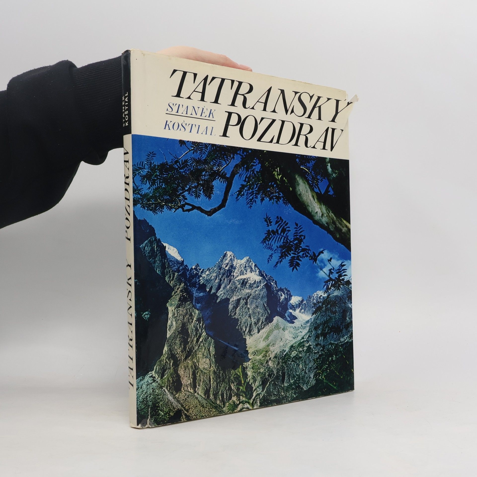 Oldřich Staněk Tatranský pozdrav