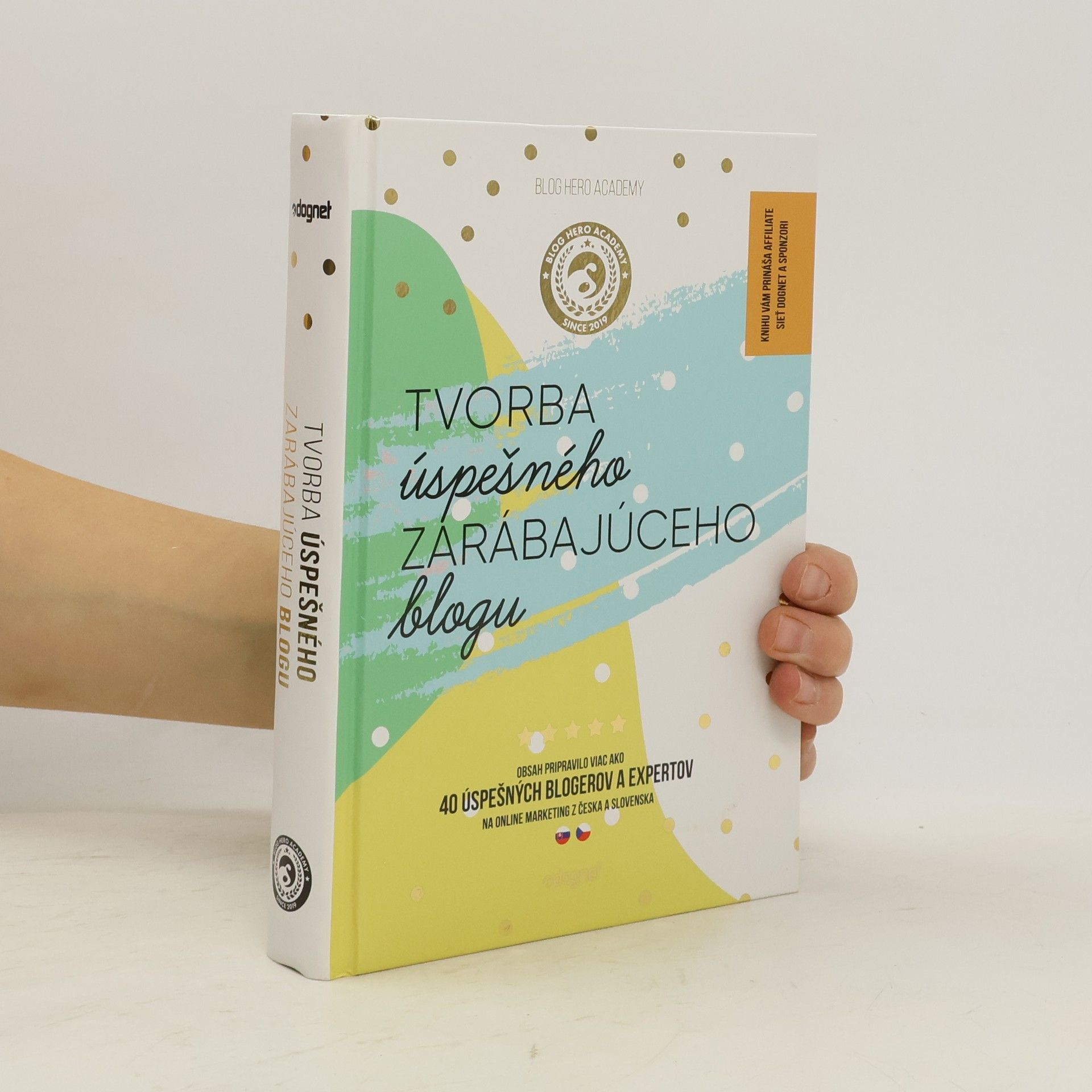 Collectif d'auteurs Tvorba úspešného zarábajúceho blogu