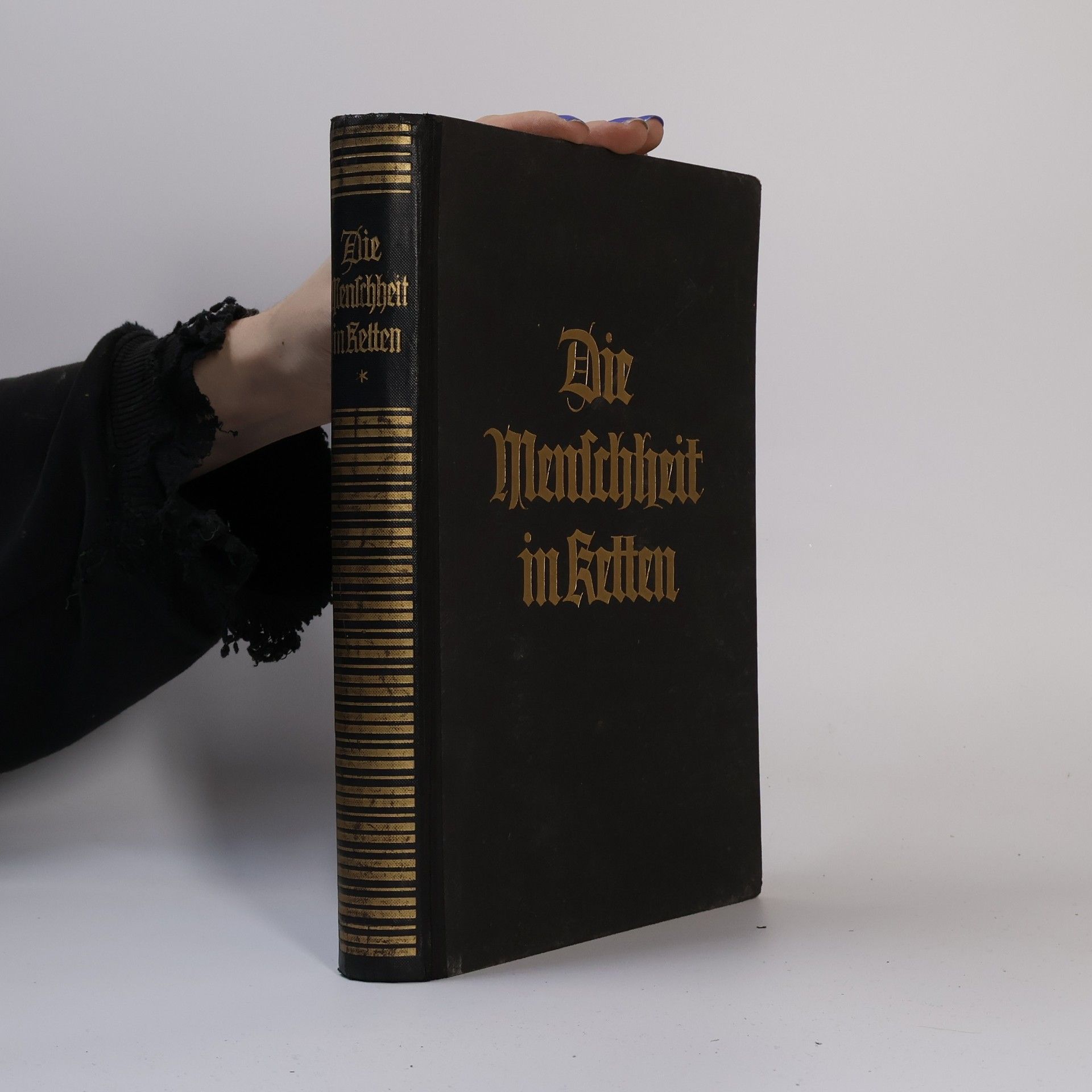 Collectif d'auteurs Die Menschheit in Ketten