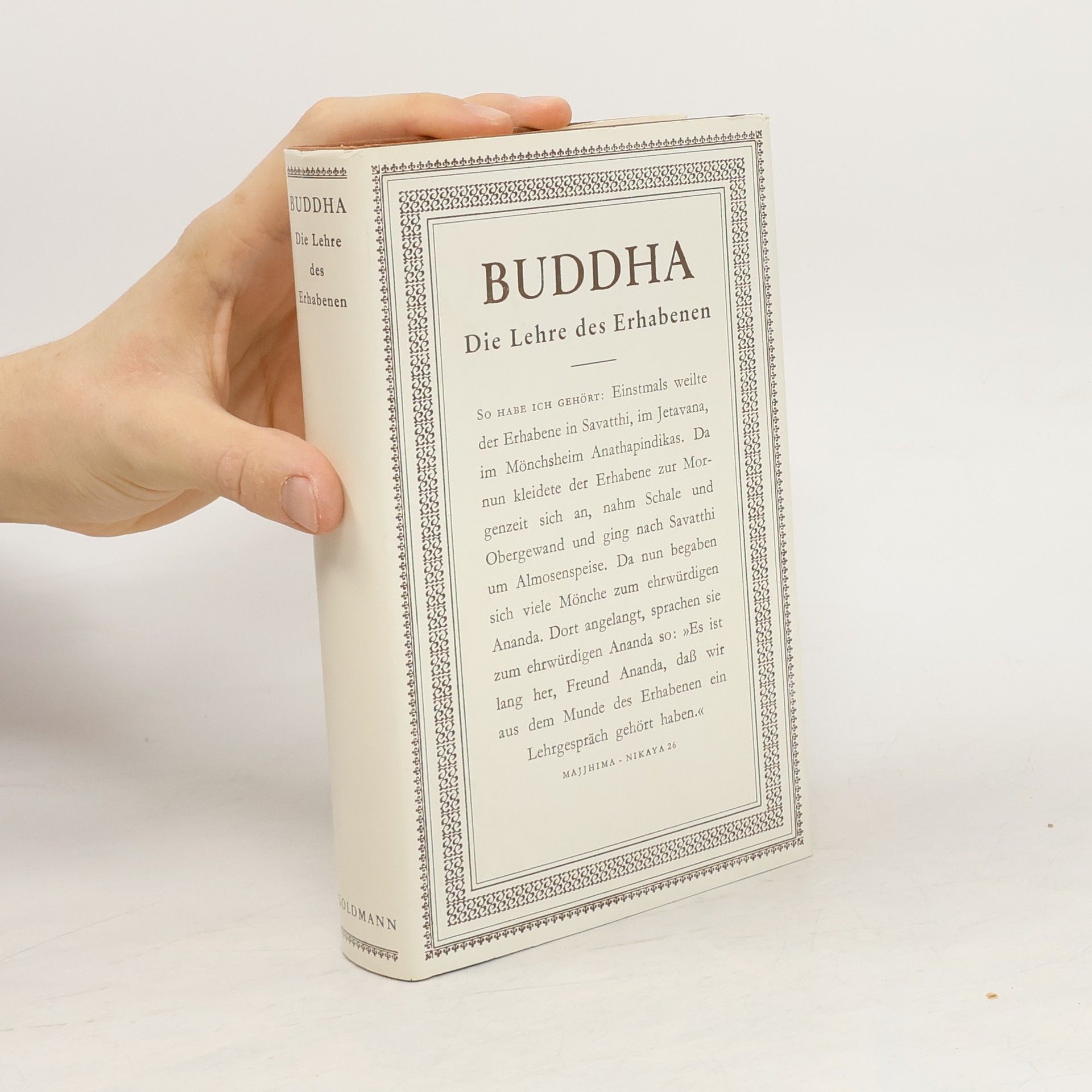 Buddha - die Lehre des Erhabenen