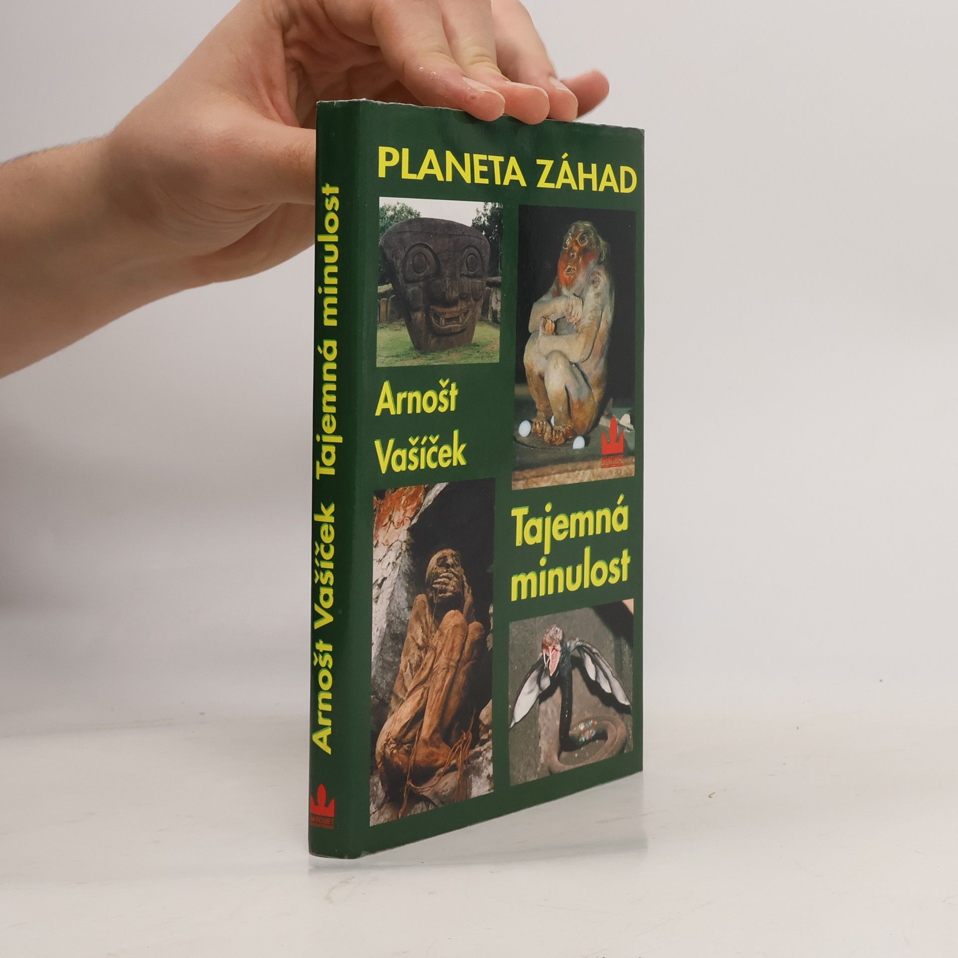 Arnošt Vašíček Planeta záhad I. Tajemná minulost