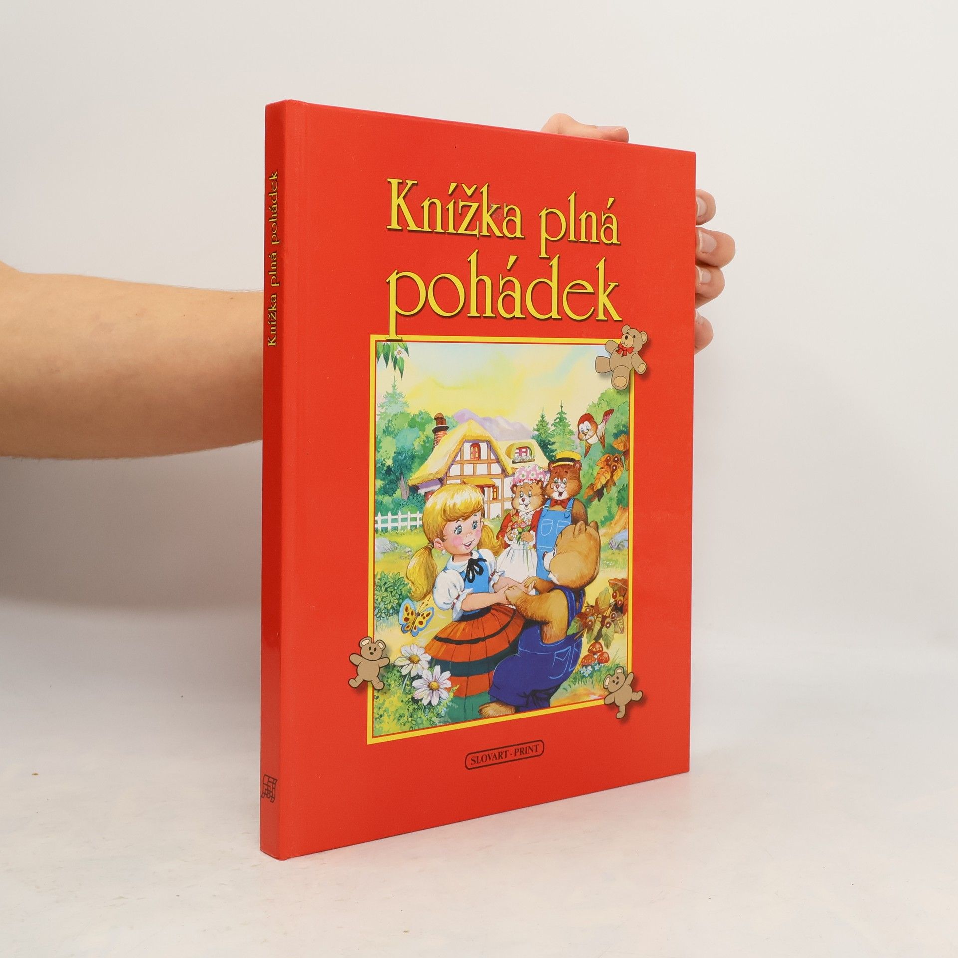 Kolektiv autorů Knížka plná pohádek