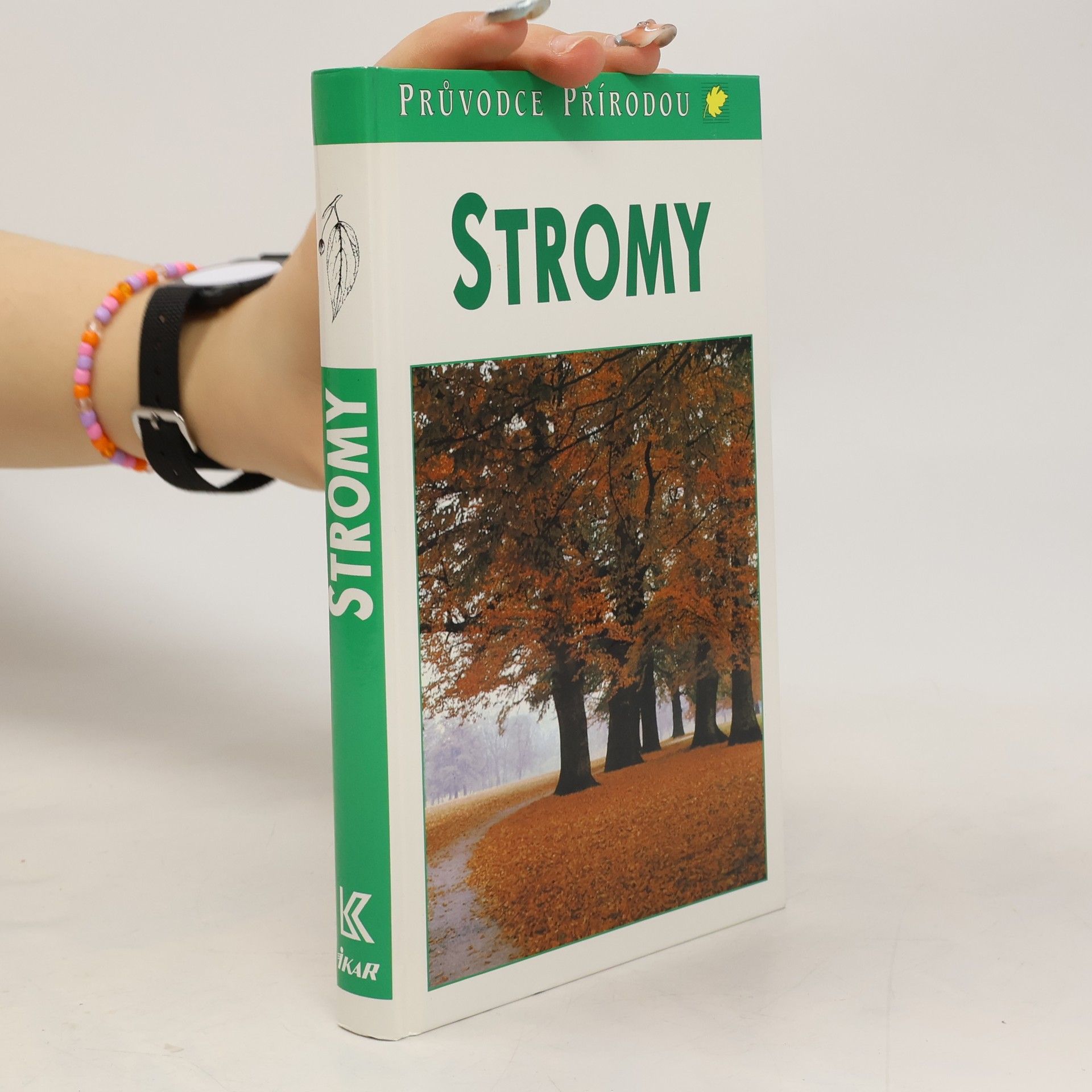 Bruno P. Kremer Stromy. V Evropě zdomácnělé a zavedené druhy