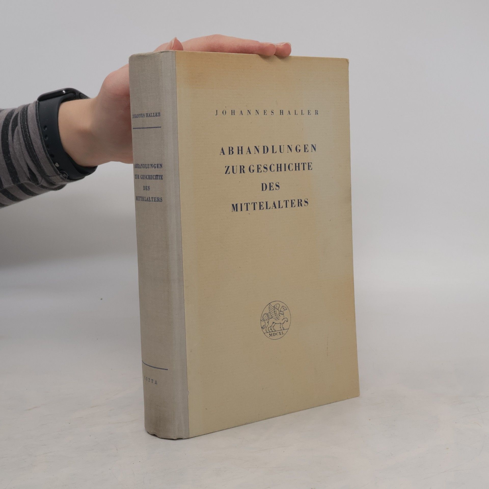 Johannes Haller Abhandlungen zur Geschichte des Mittelalters