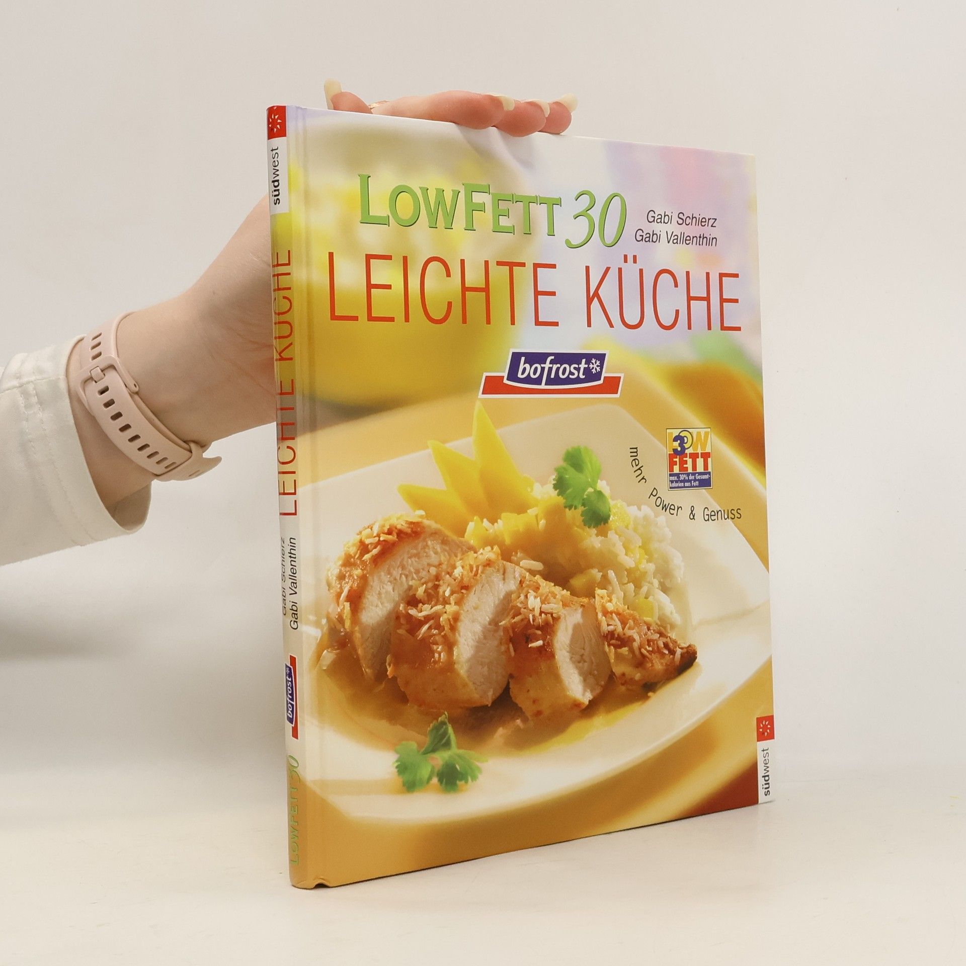 Gabi Schierz LowFett 30. Leichte Küche
