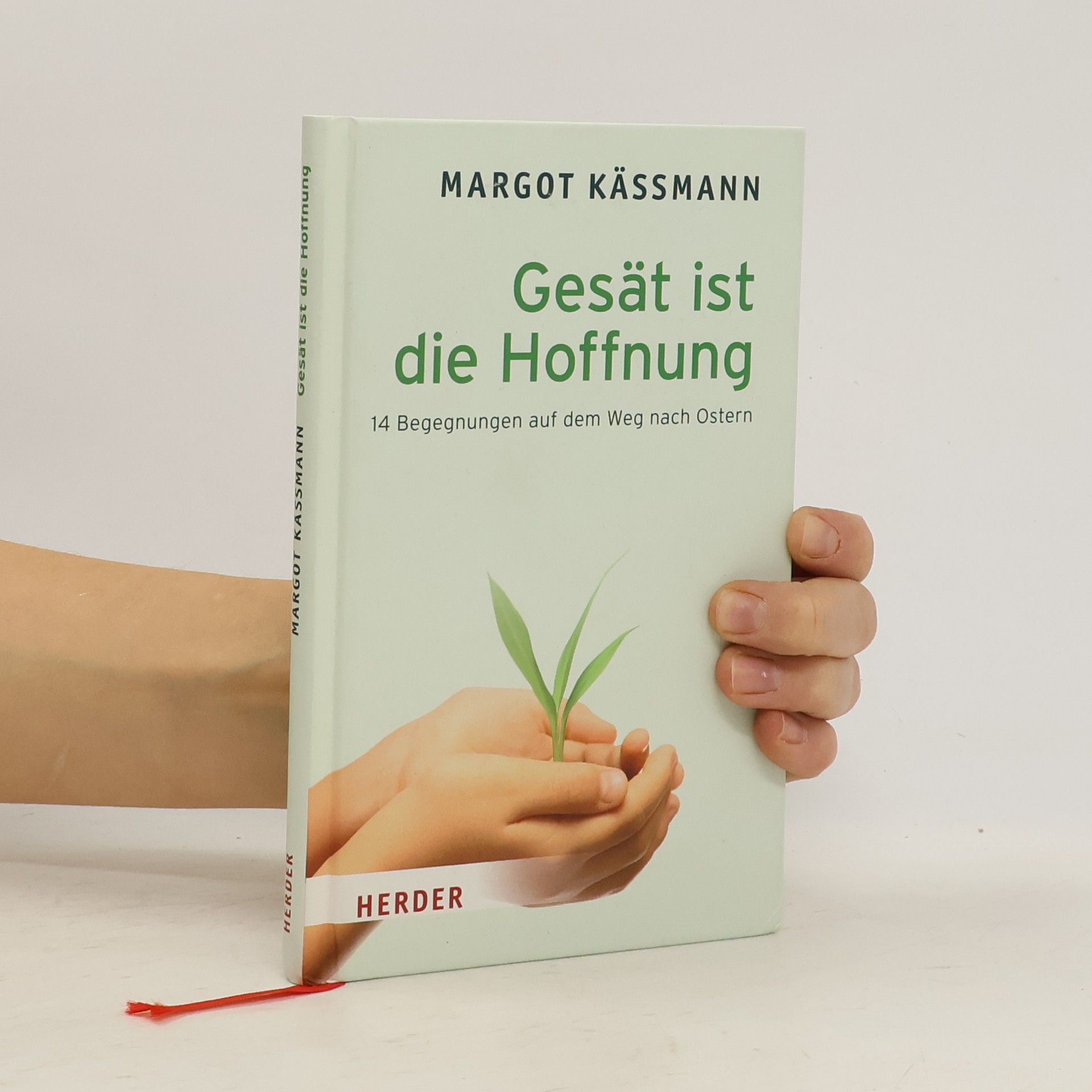 Margot Käßmann Gesät ist die Hoffnung