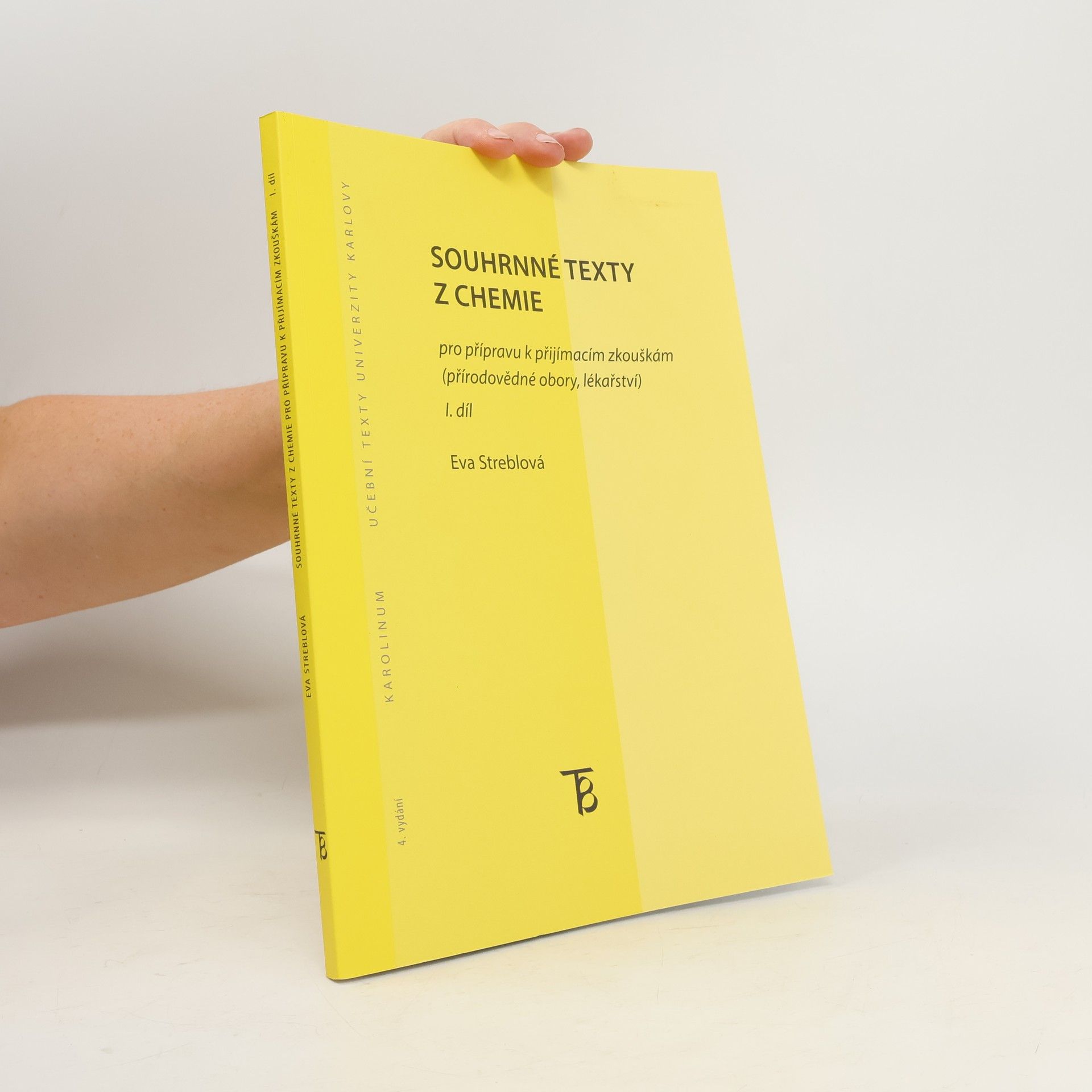 Eva Streblová Souhrnné texty z chemie pro přípravu k přijímacím zkouškám I. díl