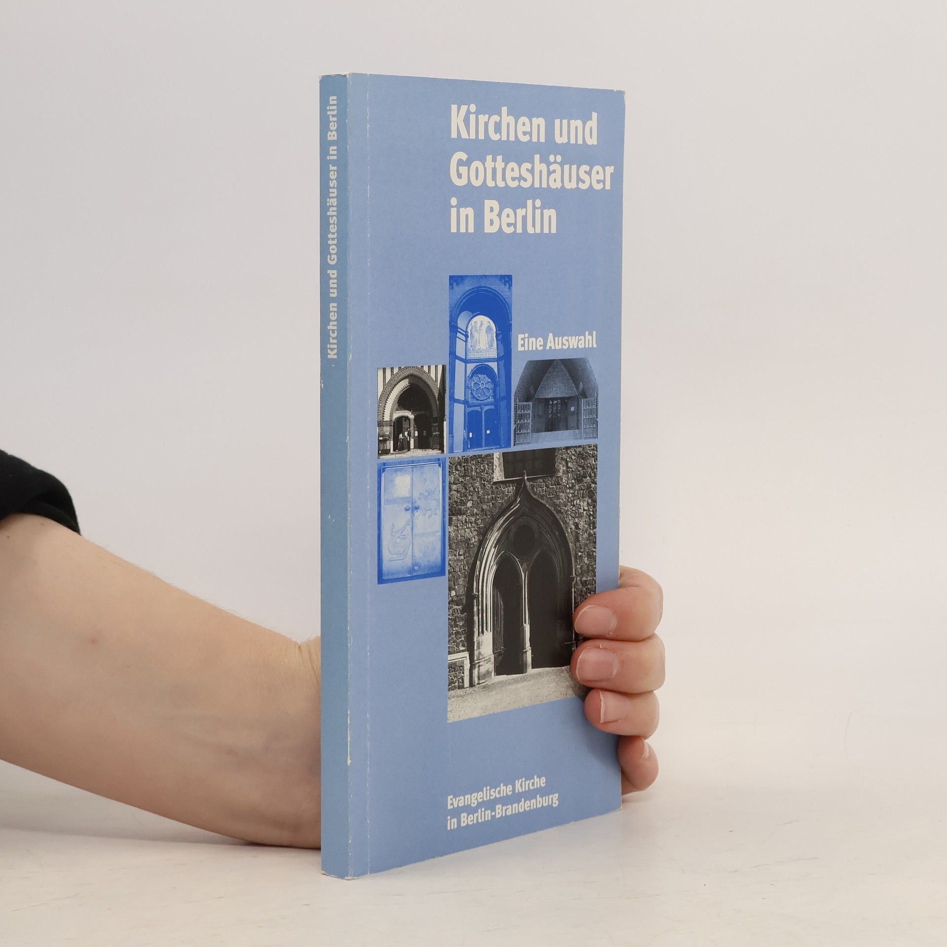 Karin Köhler Kirchen und Gotteshäuser in Berlin