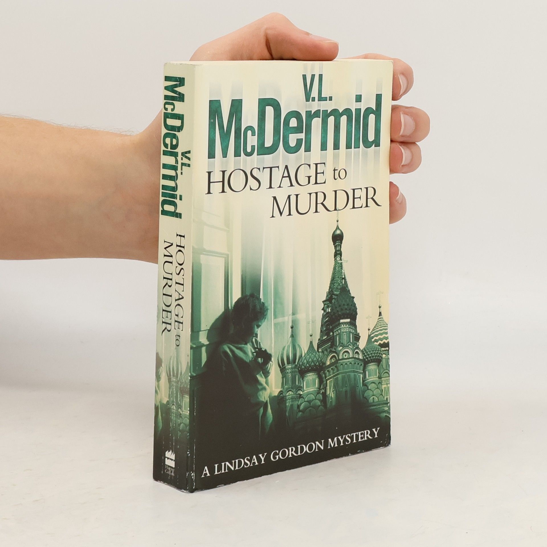 Val McDermid Hostage to murder