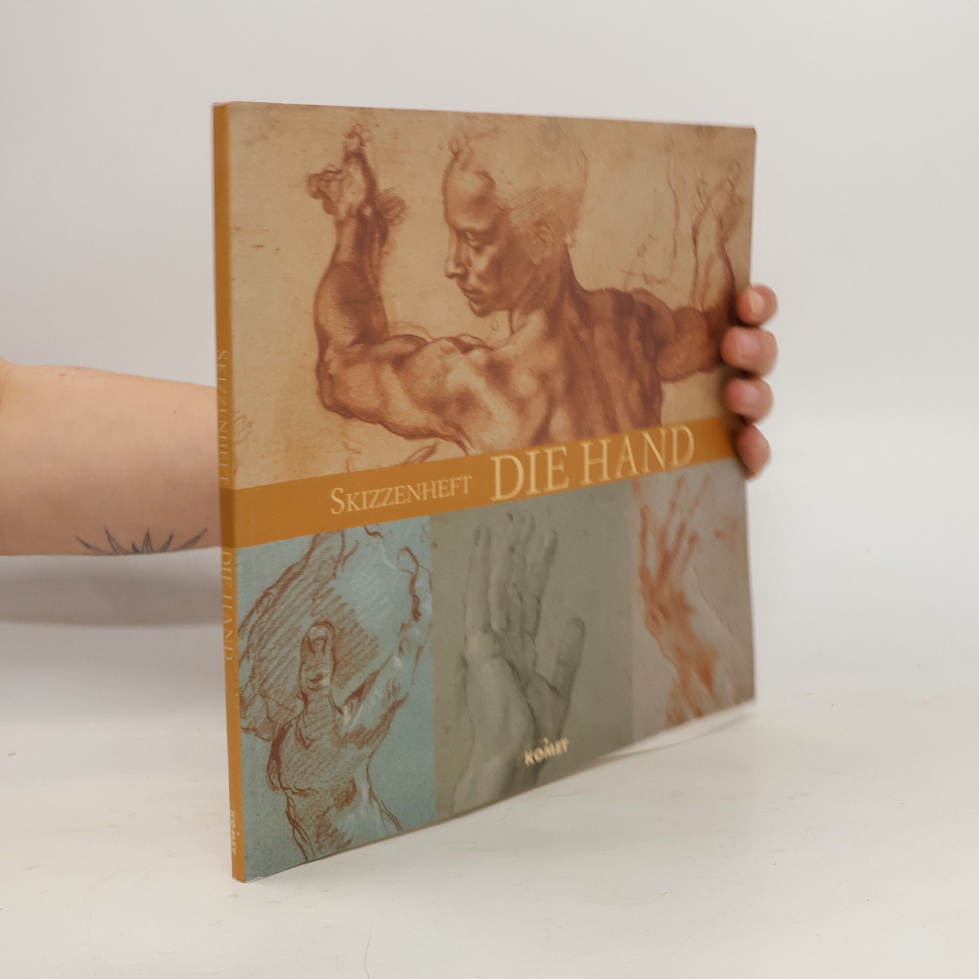The Hand/Die Hand/La Main: Sketch Book/Skizzenheft/Carnet De Dessins