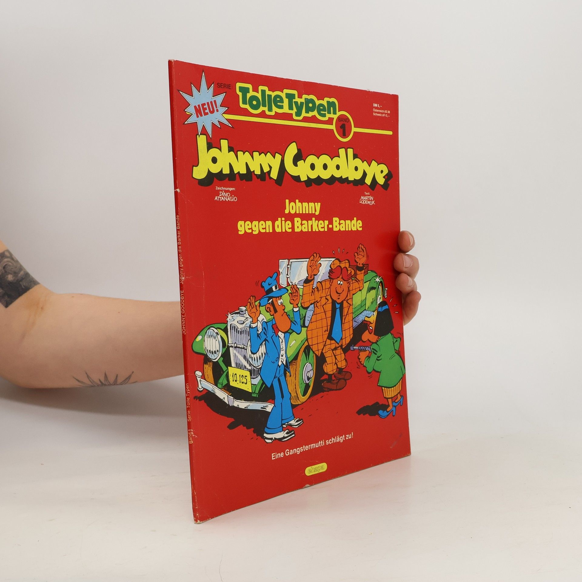 Dino Attanasio Tolle Typen 1. Johnny Goodbye