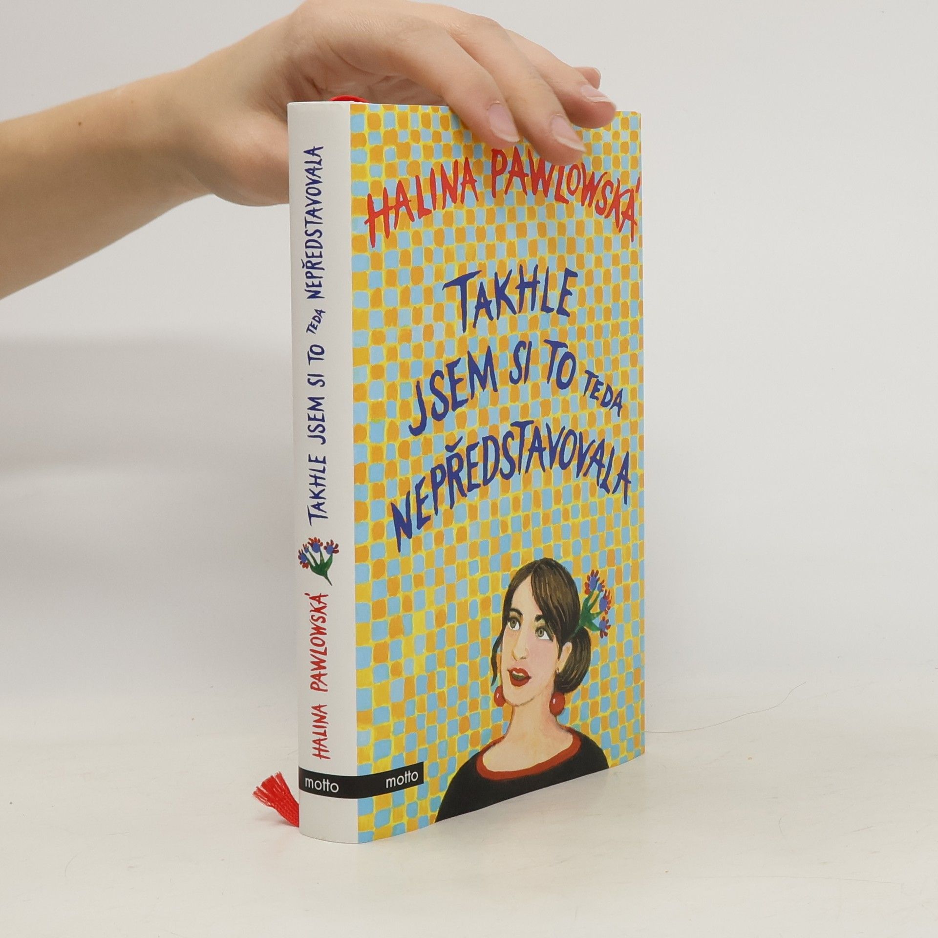 Halina Pawlowská Takhle jsem si to teda nepředstavovala