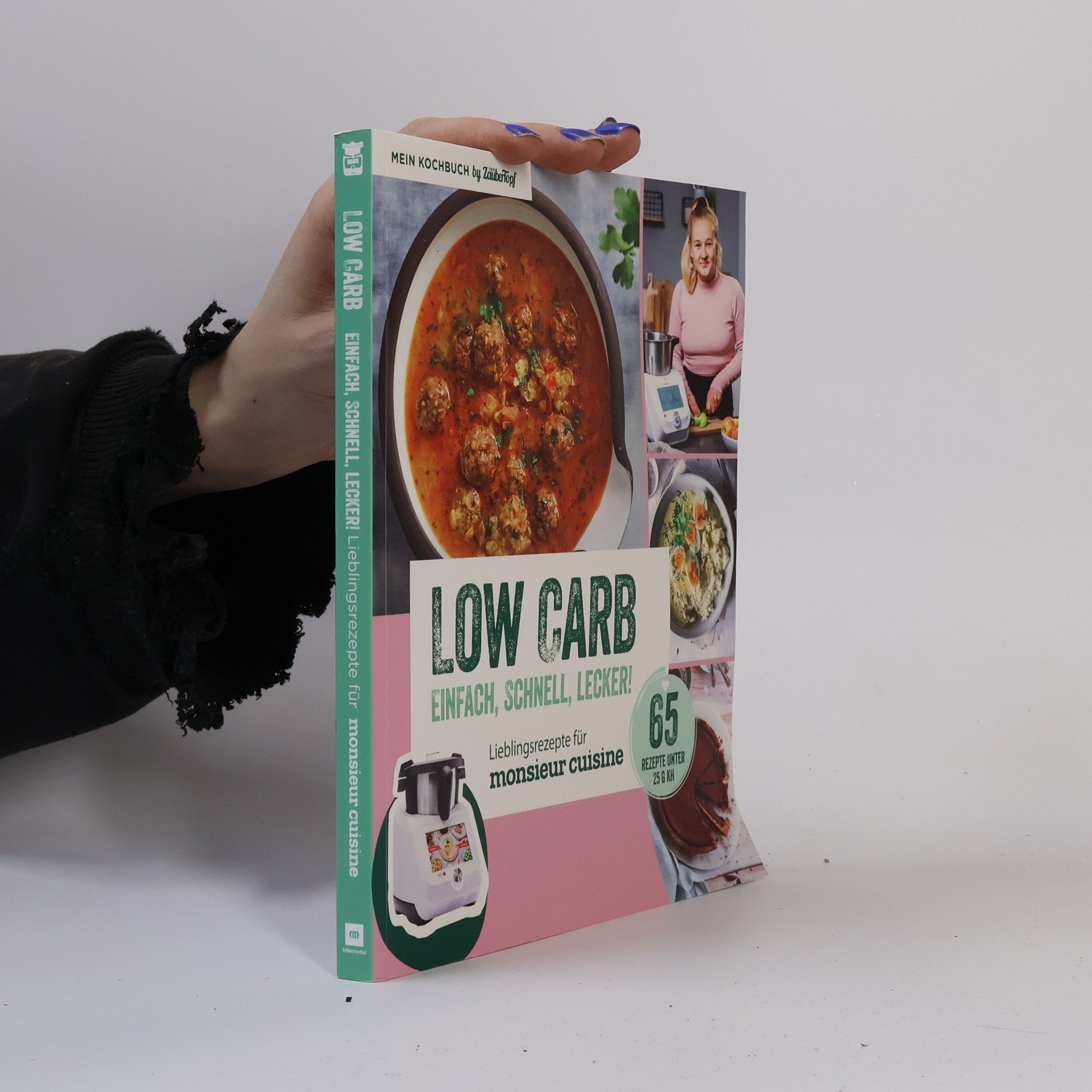 Autorenkollektiv Low Carb. Einfach, Schnell, Lecker!