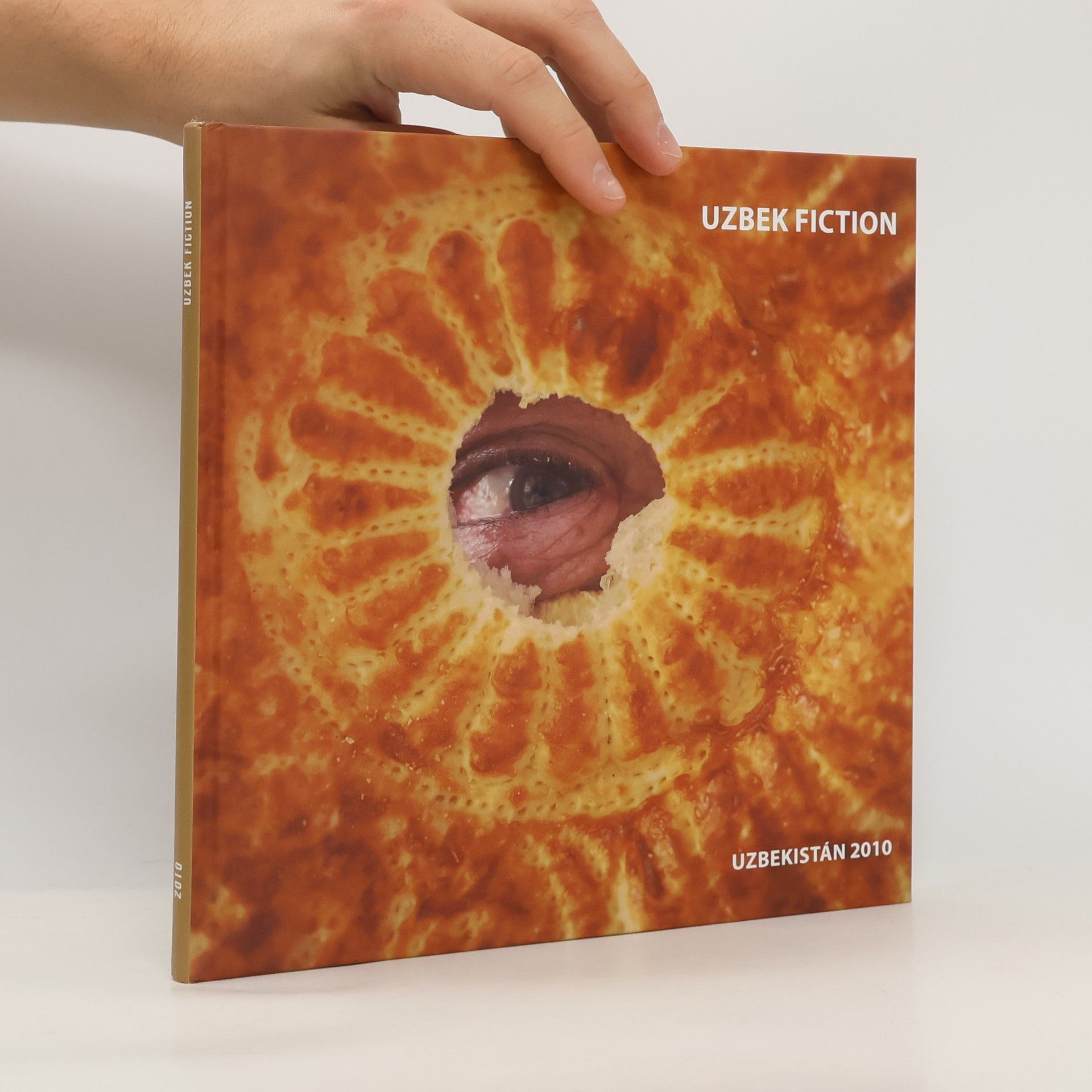 Uzbek fiction : Uzbekistán 2010