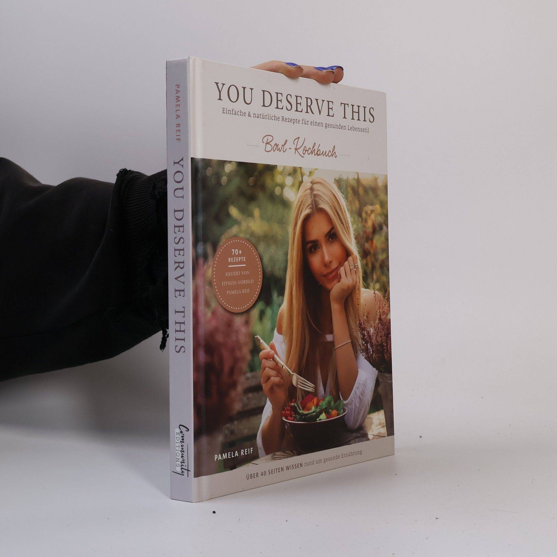 Pamela Reif You deserve this - Bowl-Kochbuch