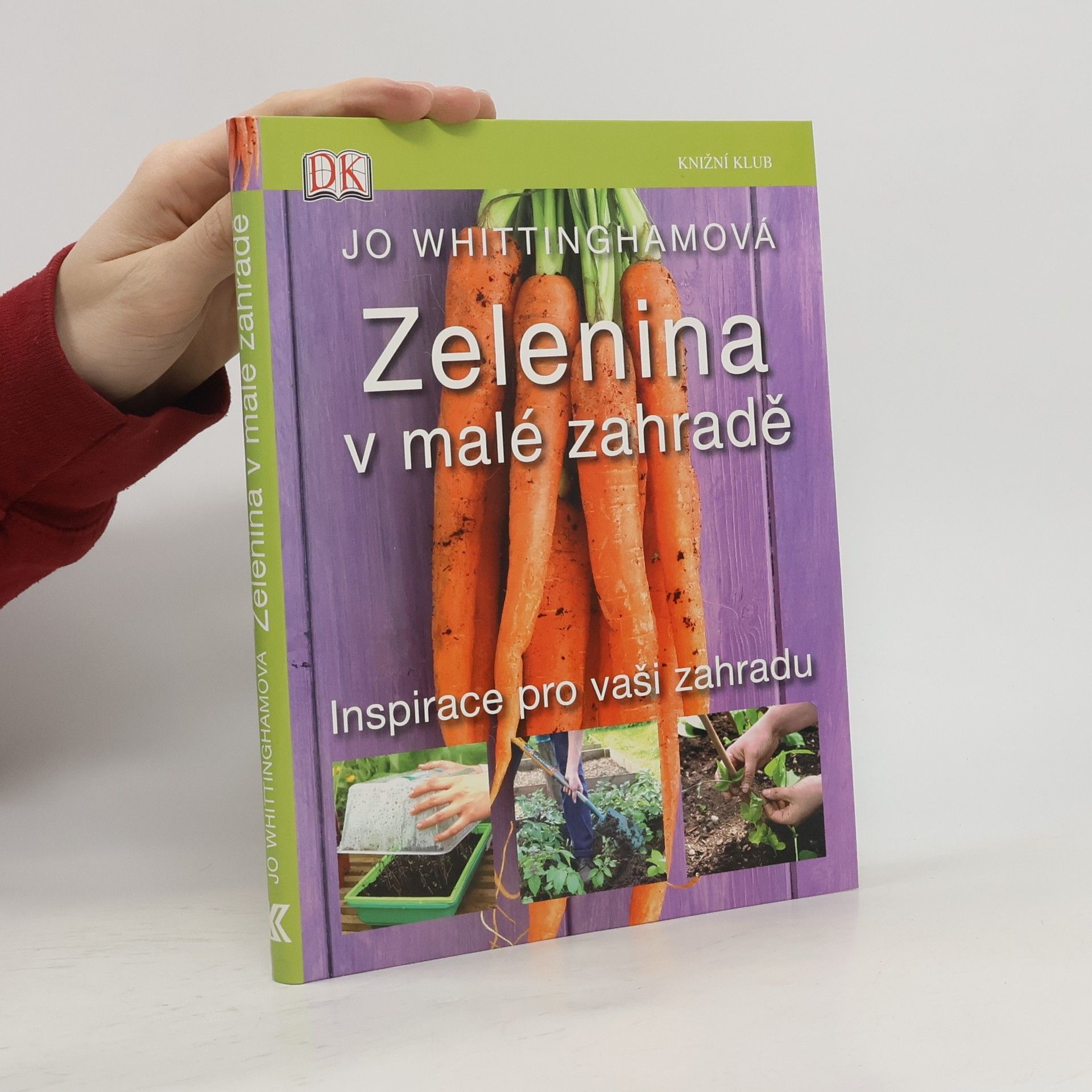 Jo Whittingham Zelenina v malé zahradě