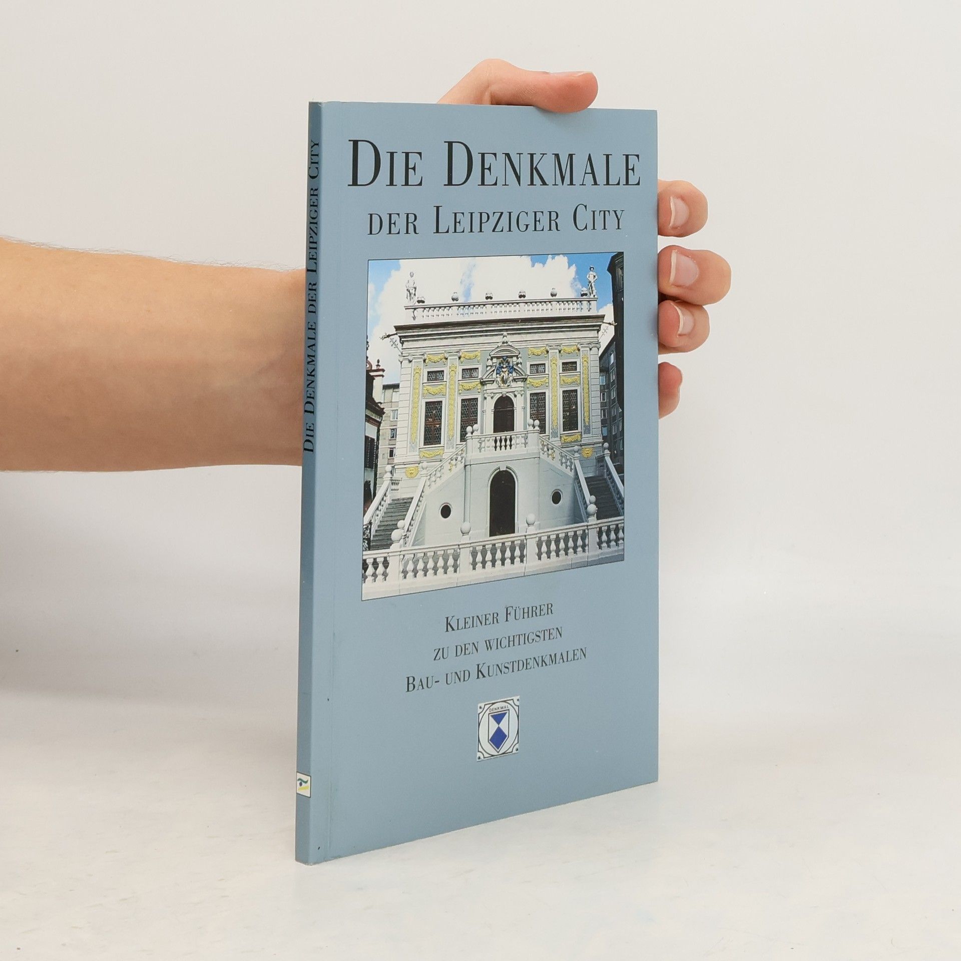 Joachim Rosse Die Denkmale der Leipziger City