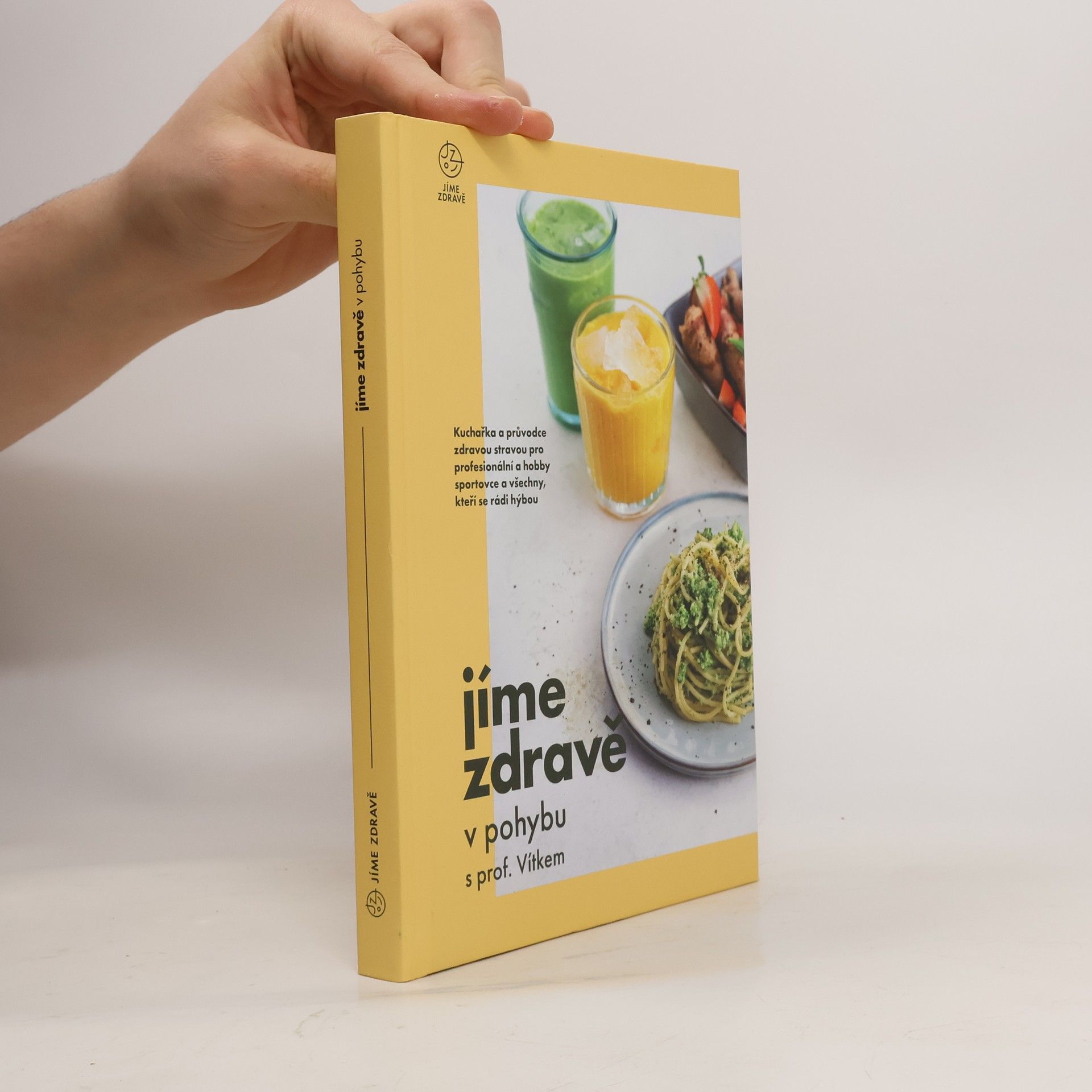 Autorenkollektiv Jíme zdravě v pohybu s prof. Vítkem