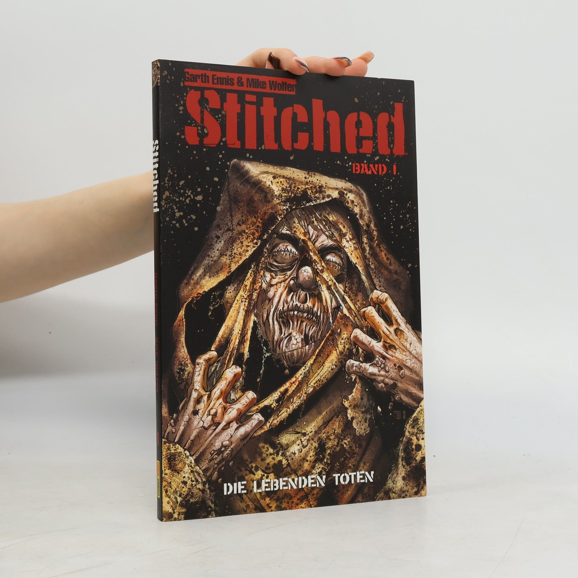 Garth Ennis Stitched I. Die Lebenden toten