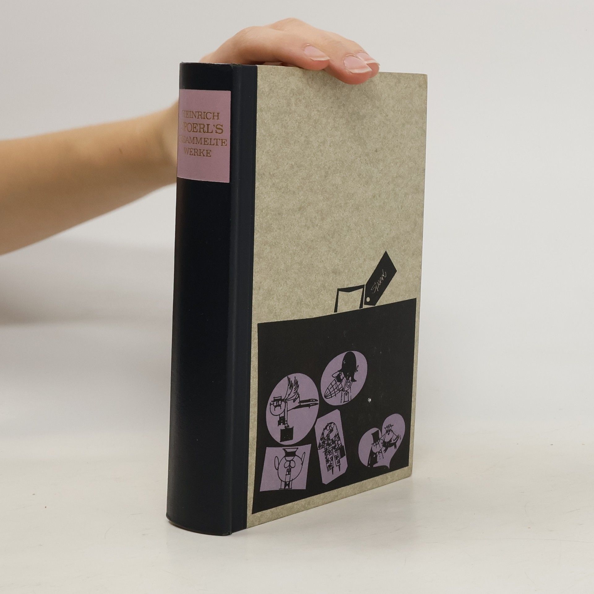 Heinrich Spoerl Heinrich Spoerl's Gesammelte Werke